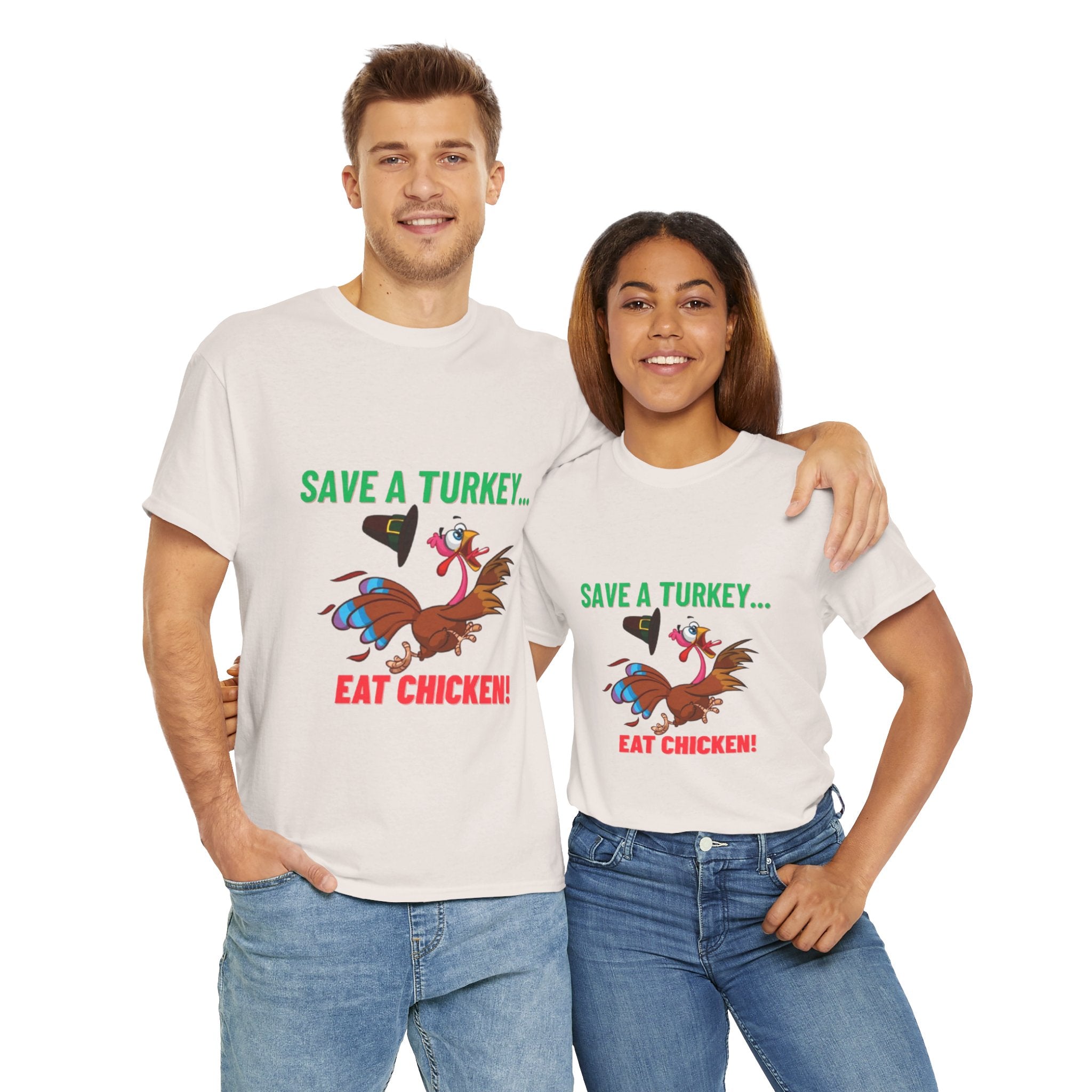 Save a Turkey... Eat Chicken Unisex Heavy Cotton T-Shirt