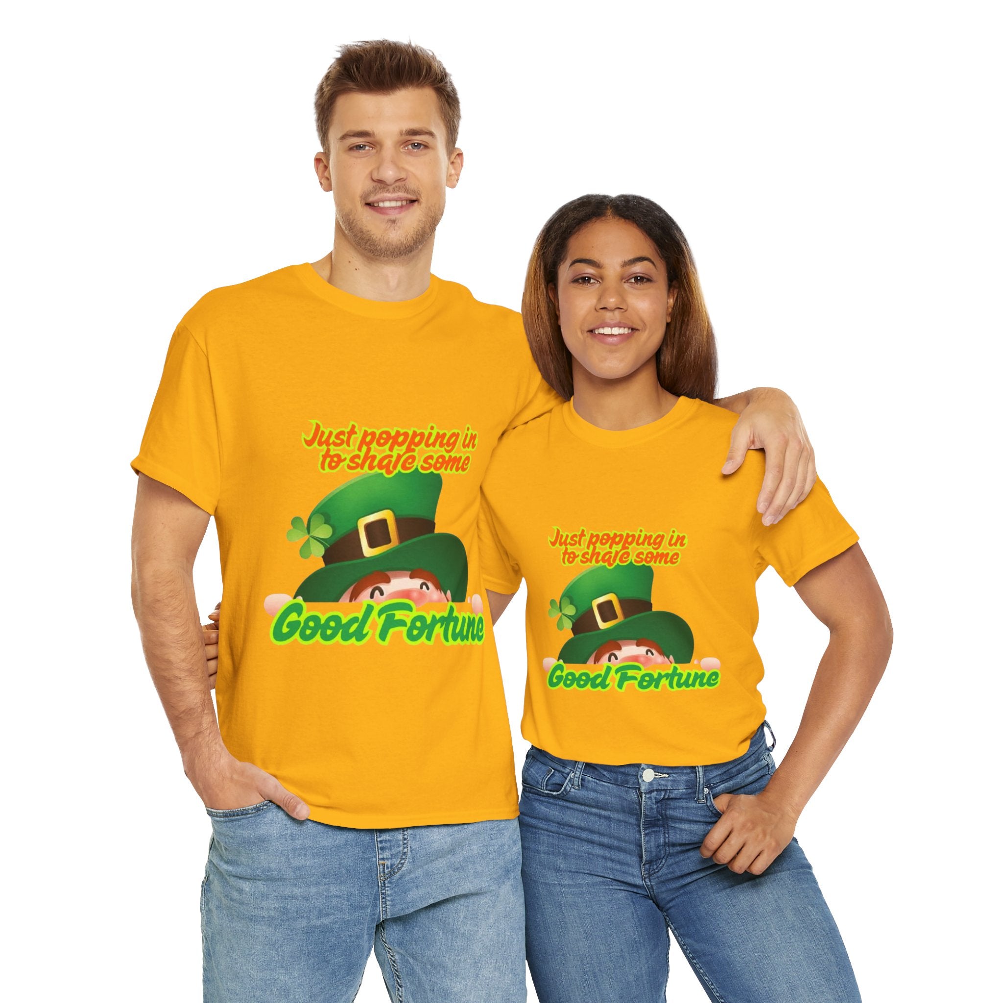 Just Popping In To Share Some Good Fortune Unisex Heavy Cotton T-Shirt