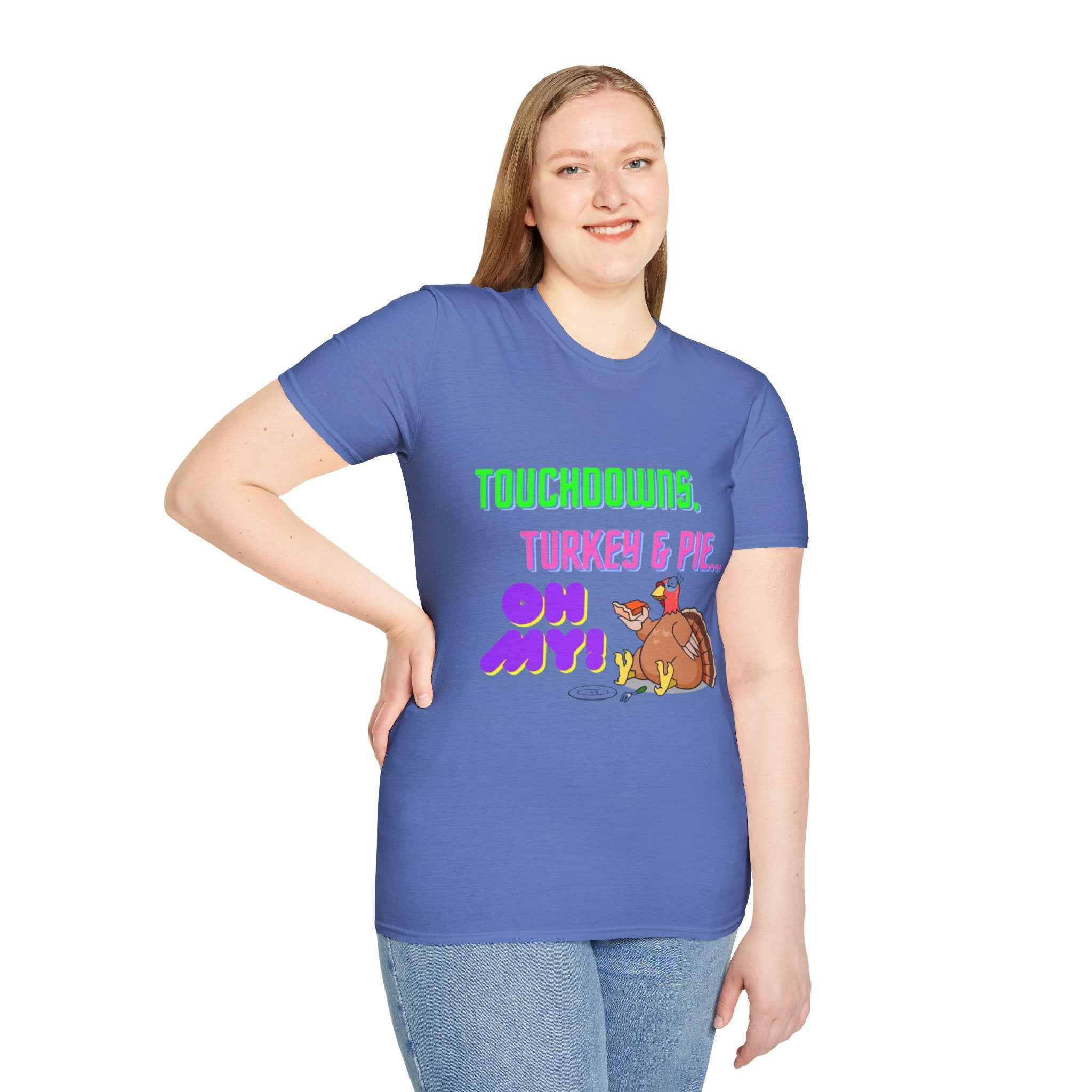 Touchdowns, Turkey & Pie Oh My! Unisex Softstyle T-Shirt