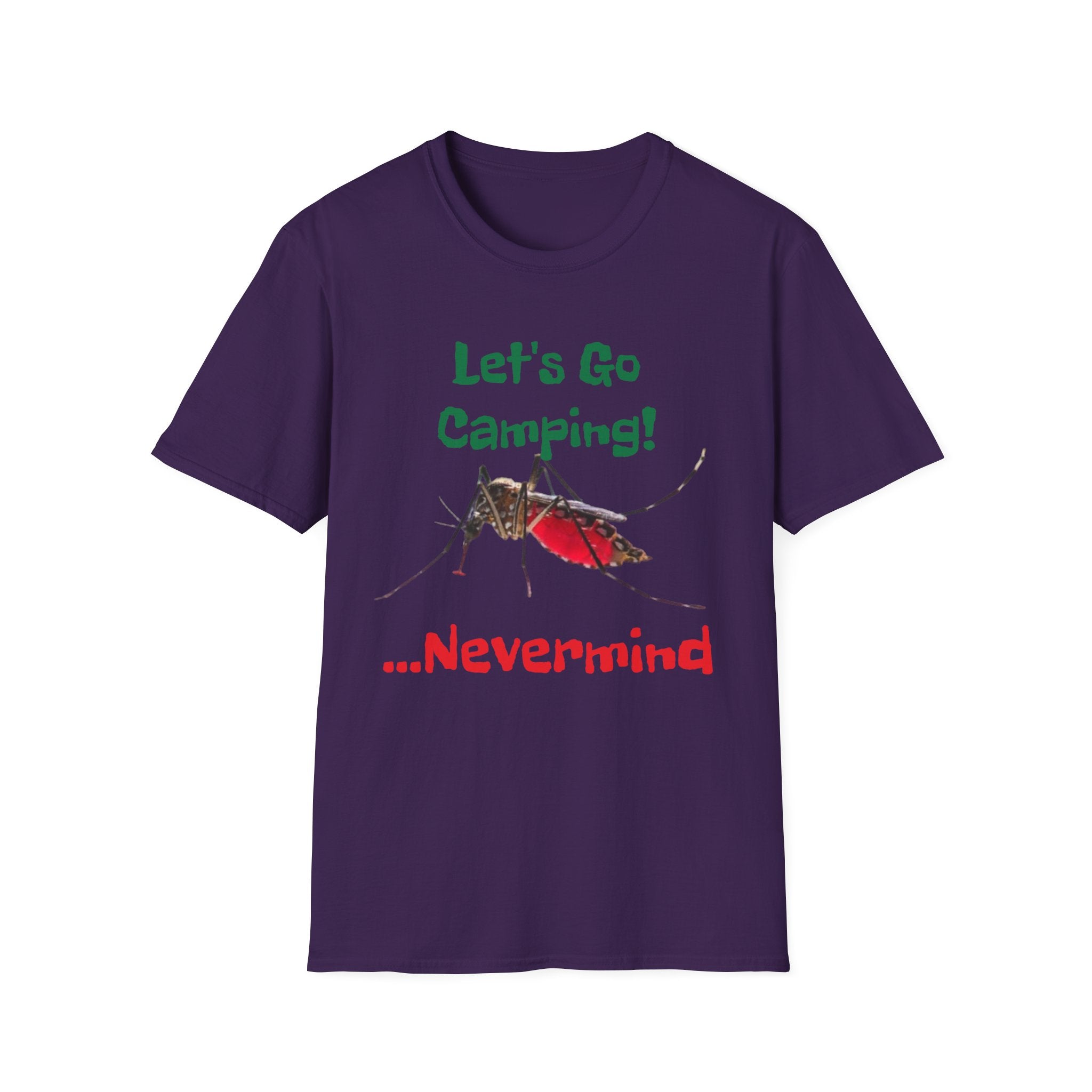 Let's Go Camping! ...Nevermind Unisex Softstyle T-Shirt