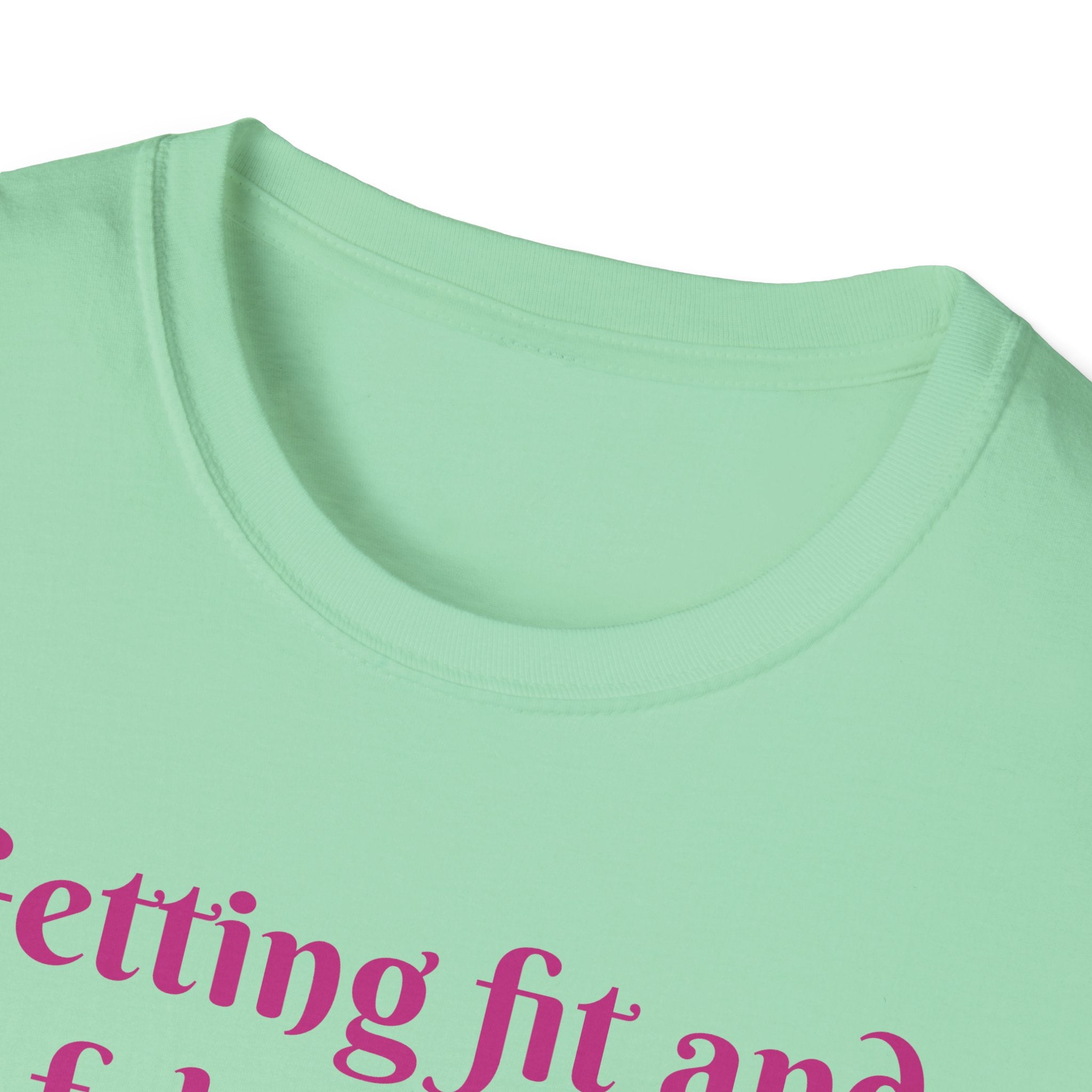 Getting Fit And Fabulous, One Lift At A Time! Unicorn Unisex T-Shirt