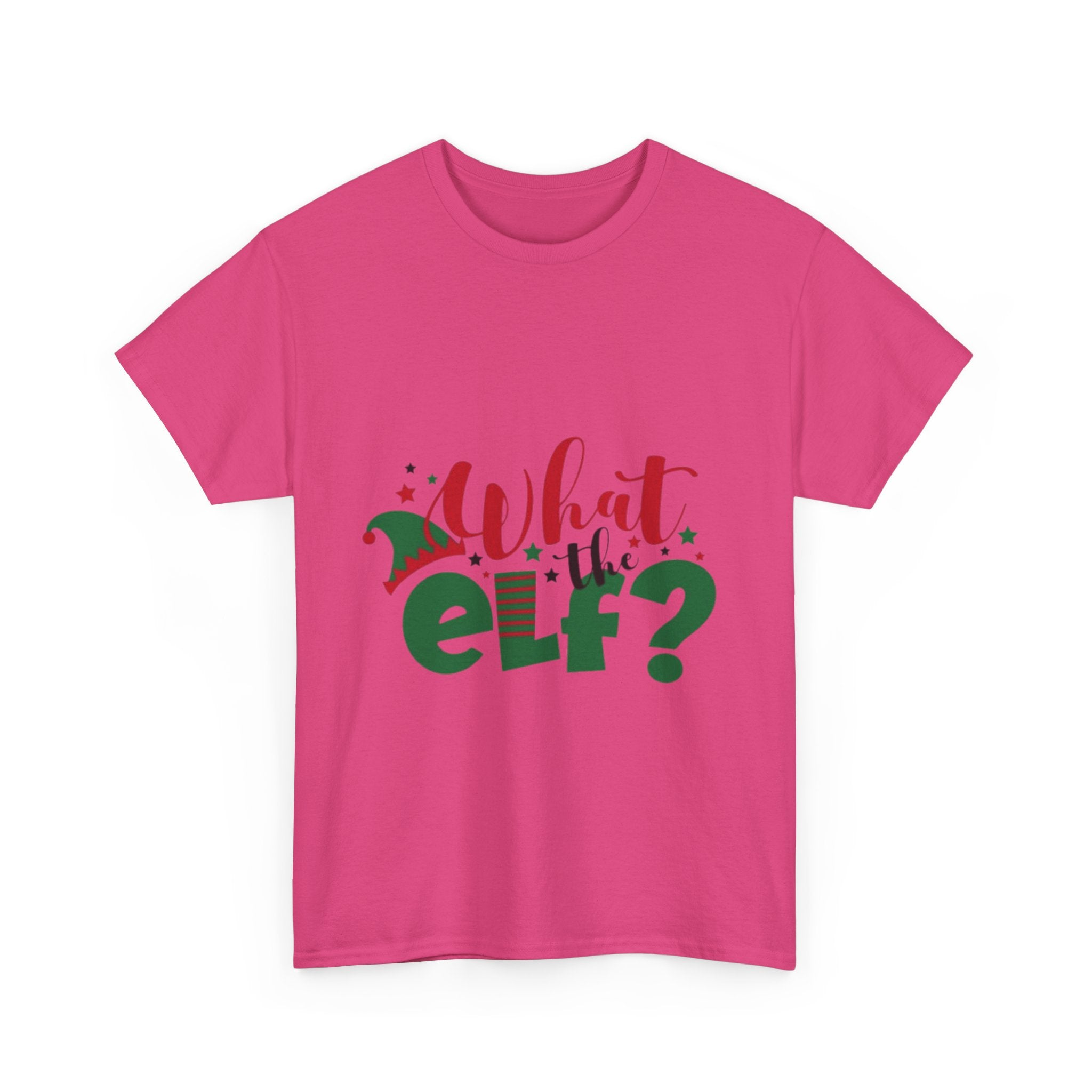 What the Elf? Unisex Heavy Cotton T-Shirt
