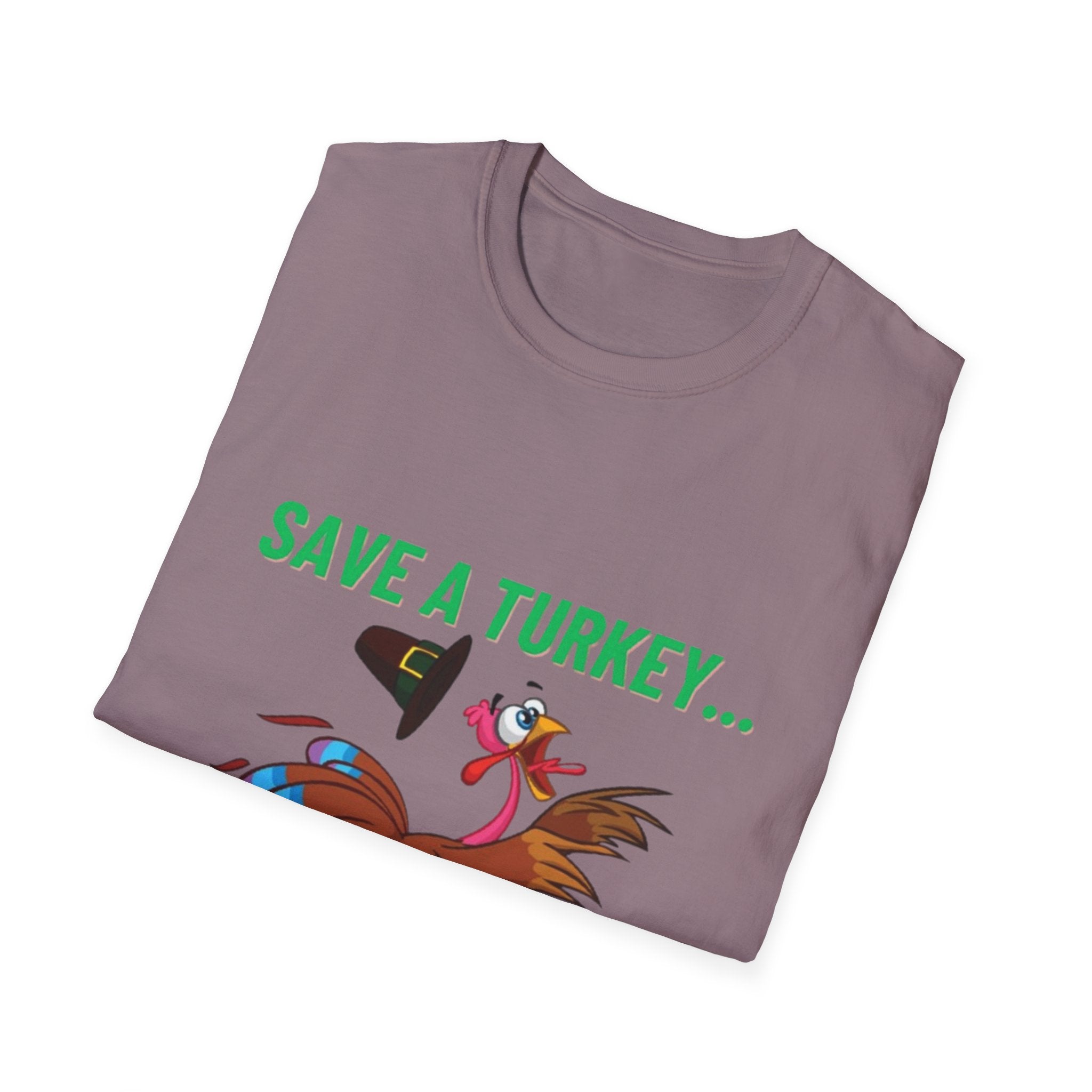 Save A Turkey... Eat Chicken Unisex Softstyle T-Shirt