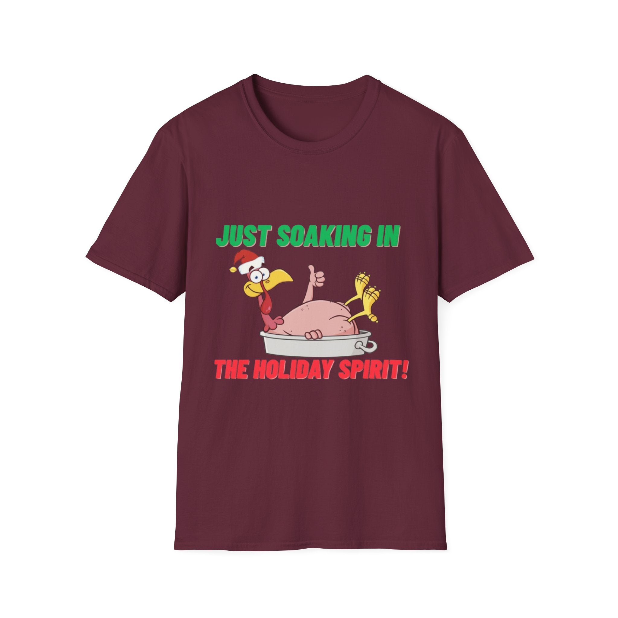 Just Soaking In The Holiday Spirit Unisex Softstyle T-Shirt