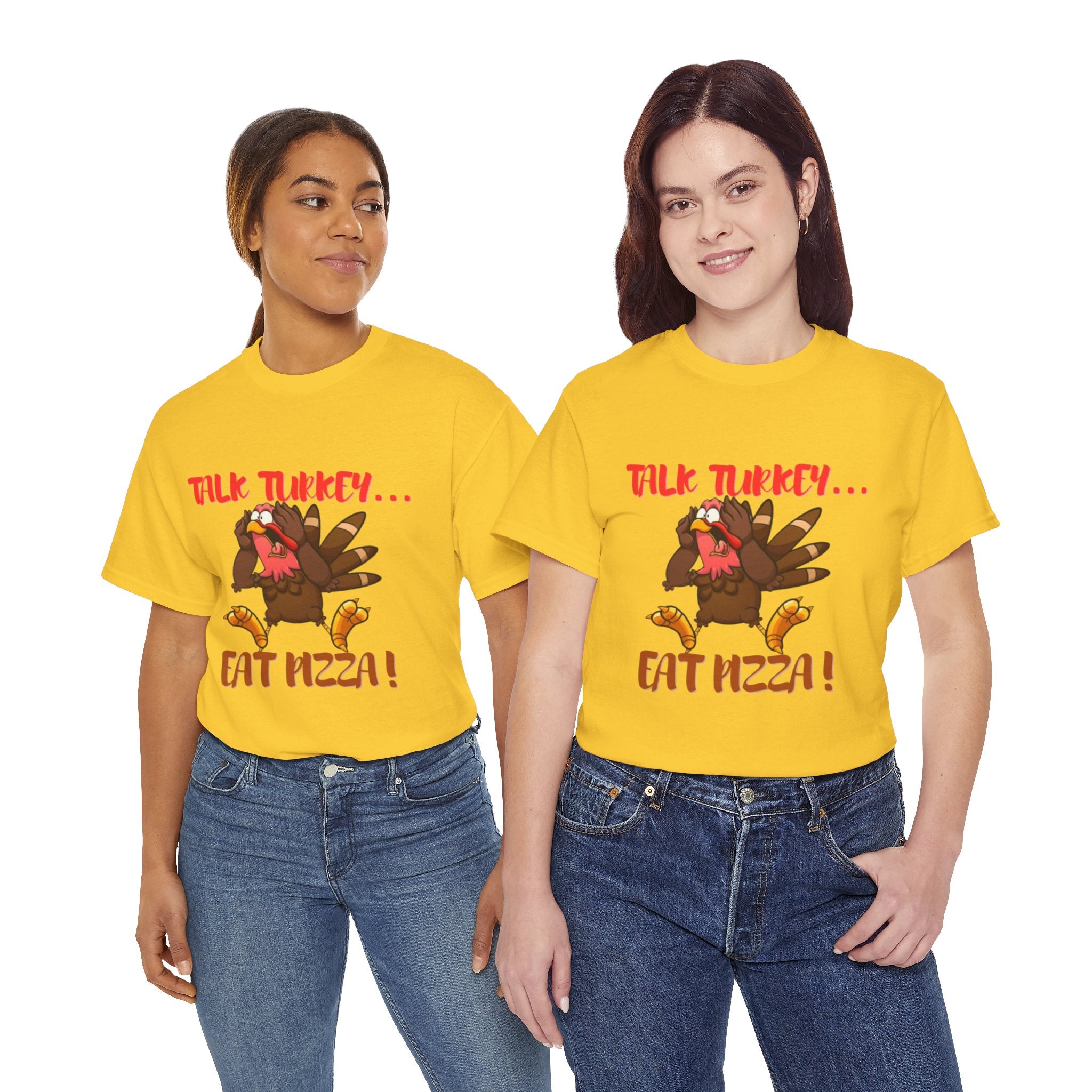Talk Turkey... Eat Pizza! Unisex Heavy Cotton T-Shirt