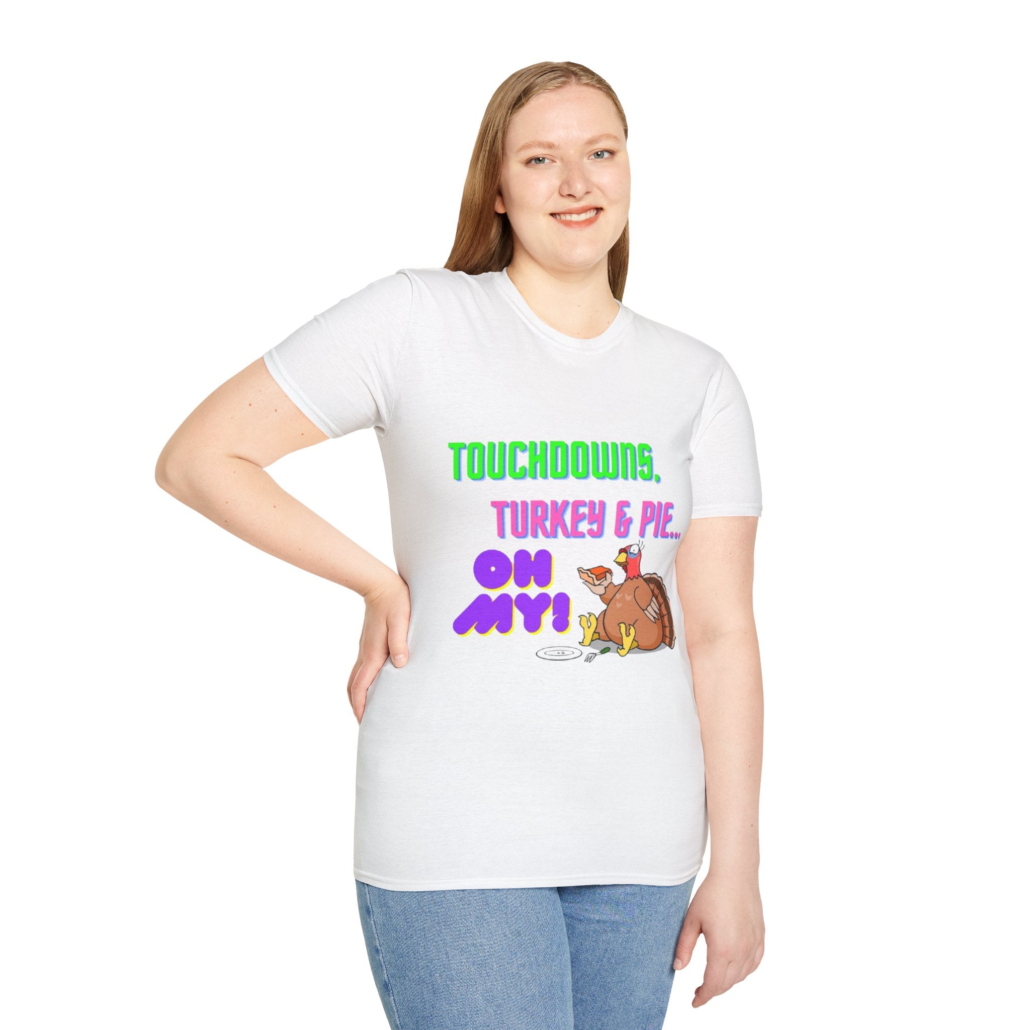 Touchdowns, Turkey & Pie Oh My! Unisex Softstyle T-Shirt