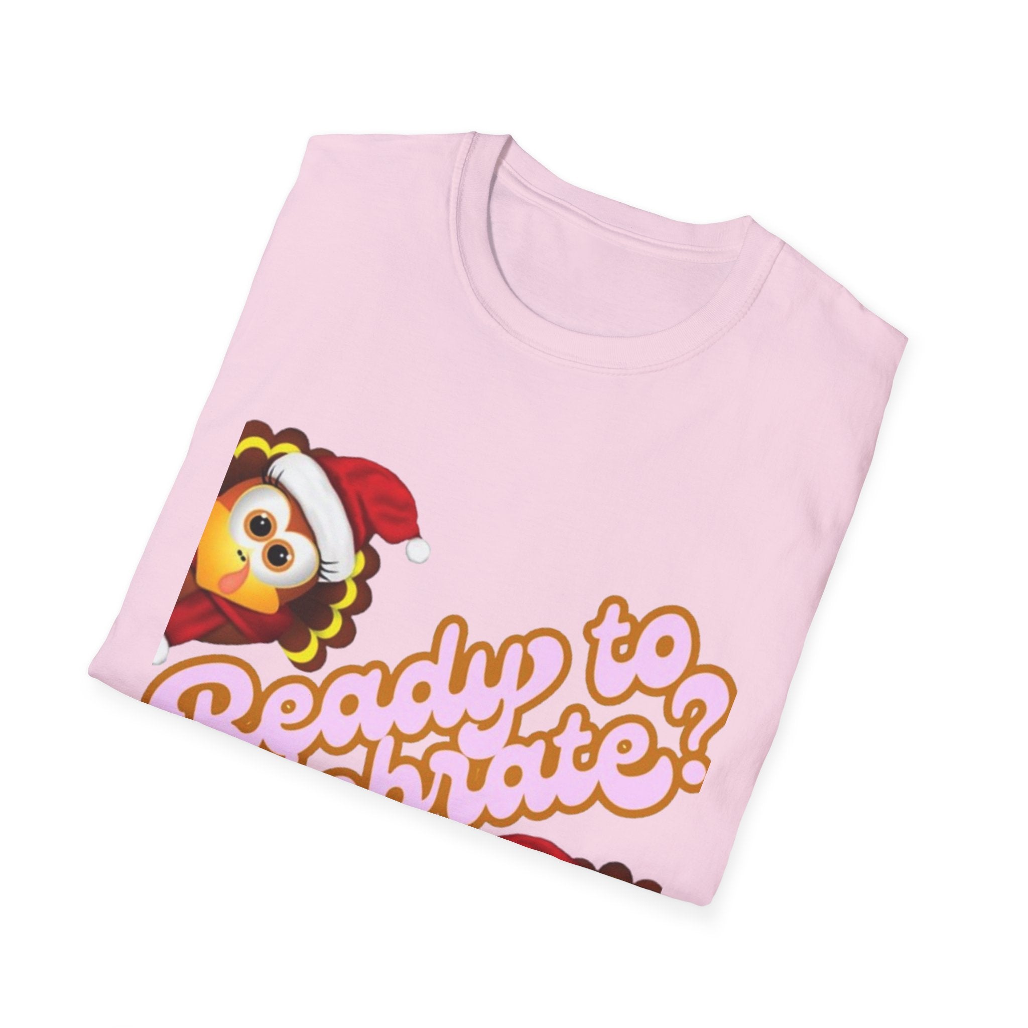 Ready to Celebrate? Unisex Softstyle T-Shirt