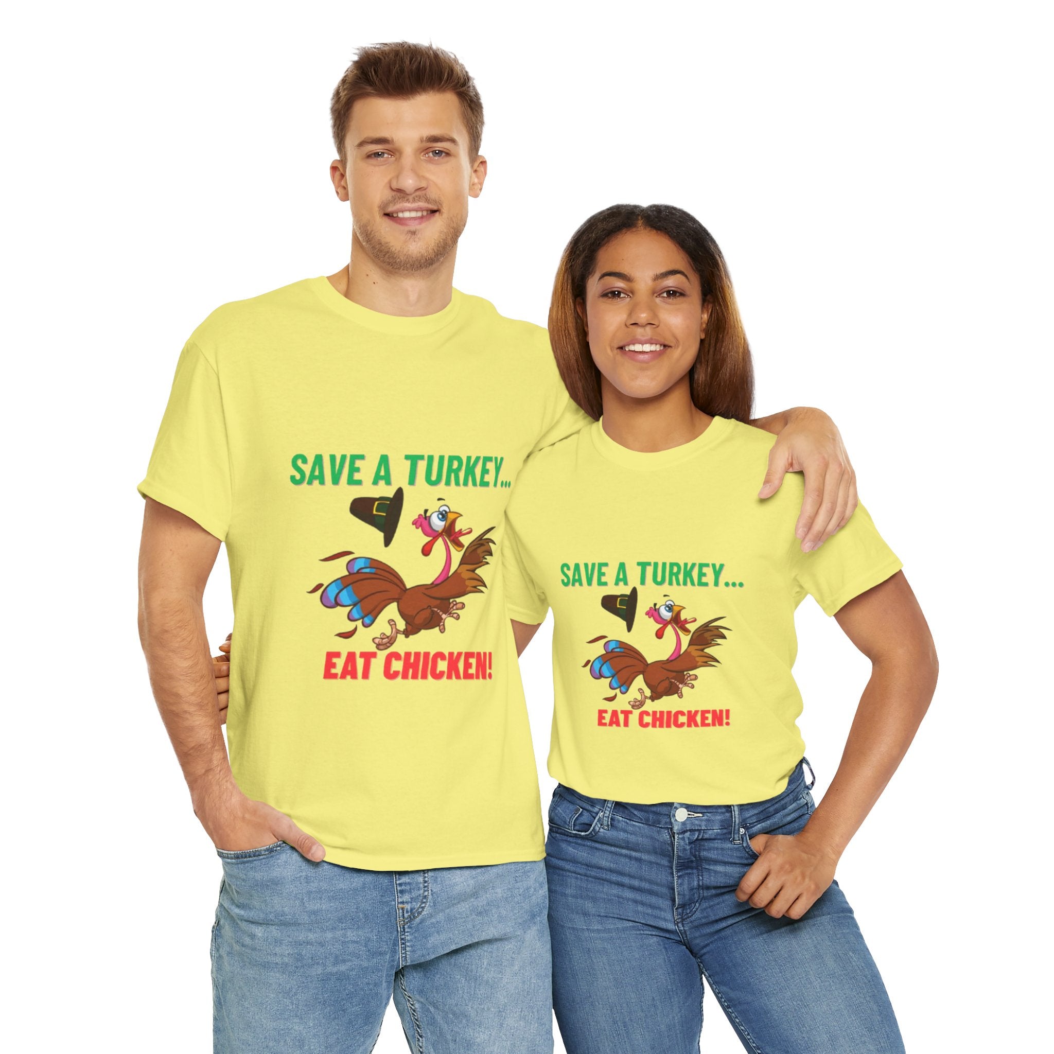 Save a Turkey... Eat Chicken Unisex Heavy Cotton T-Shirt
