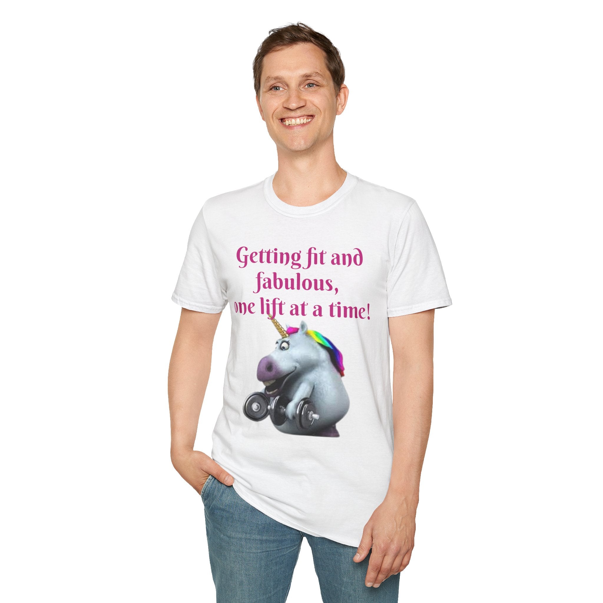 Getting Fit And Fabulous, One Lift At A Time! Unicorn Unisex T-Shirt