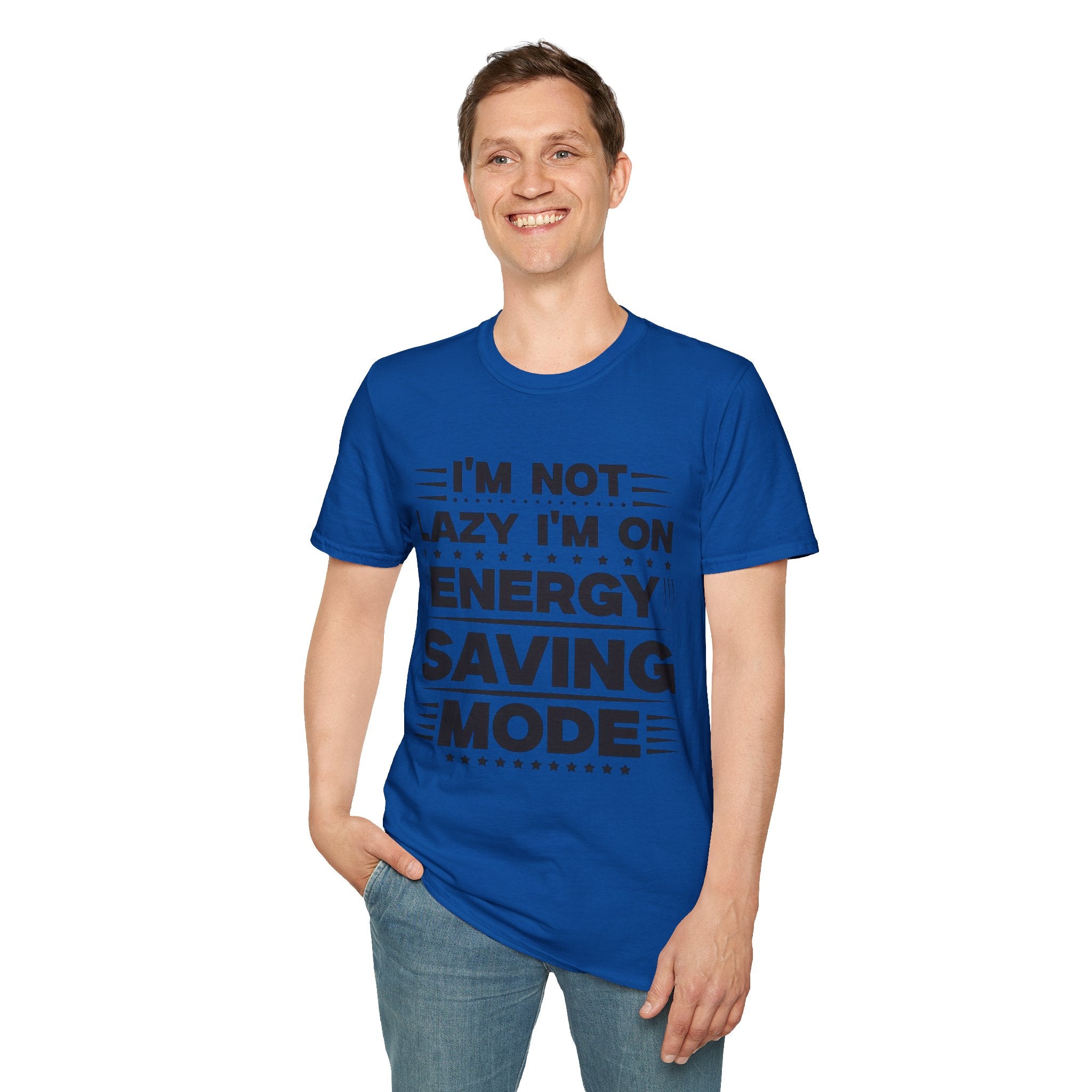 I'm Not Lazy I'm In Energy Saving Mode Unisex Softstyle T-Shirt