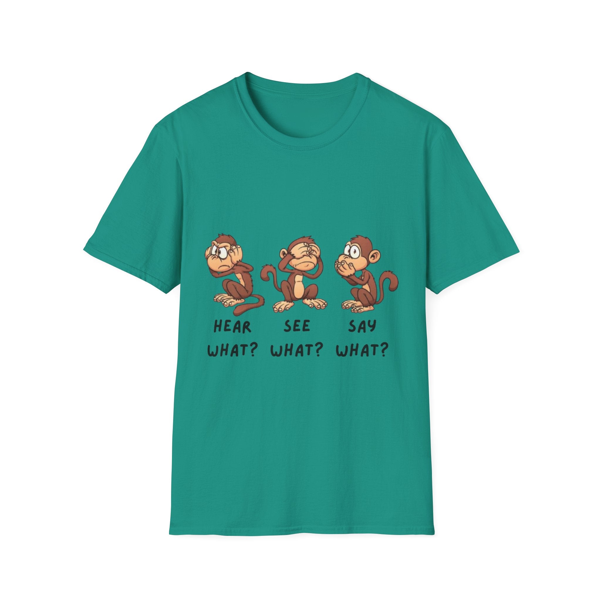 Monkey Hear, See, Say What? Unisex Softstyle T-Shirt