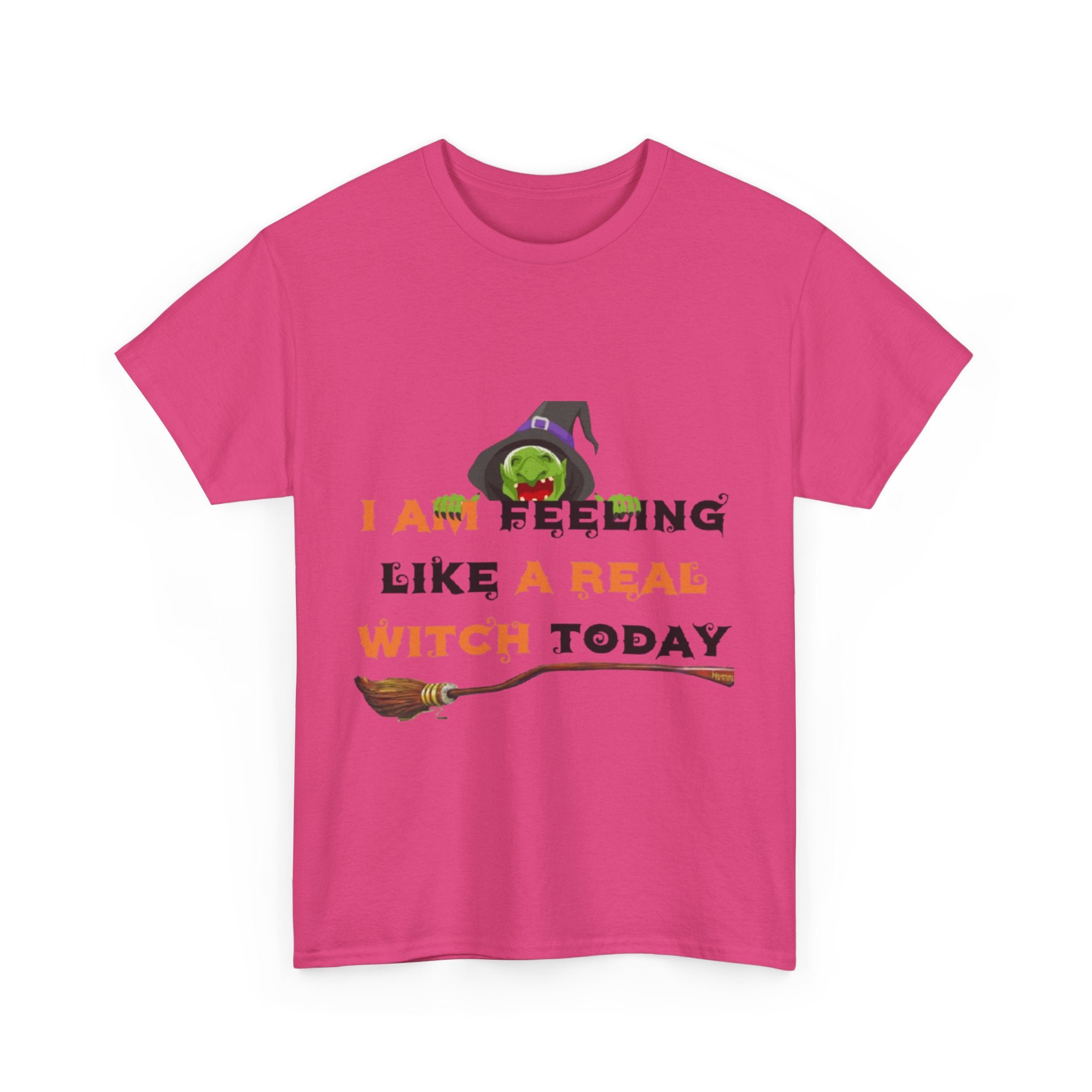 I Am Feeling Like A Real Witch Today Unisex Heavy Cotton Short Sleeve T-Shirt