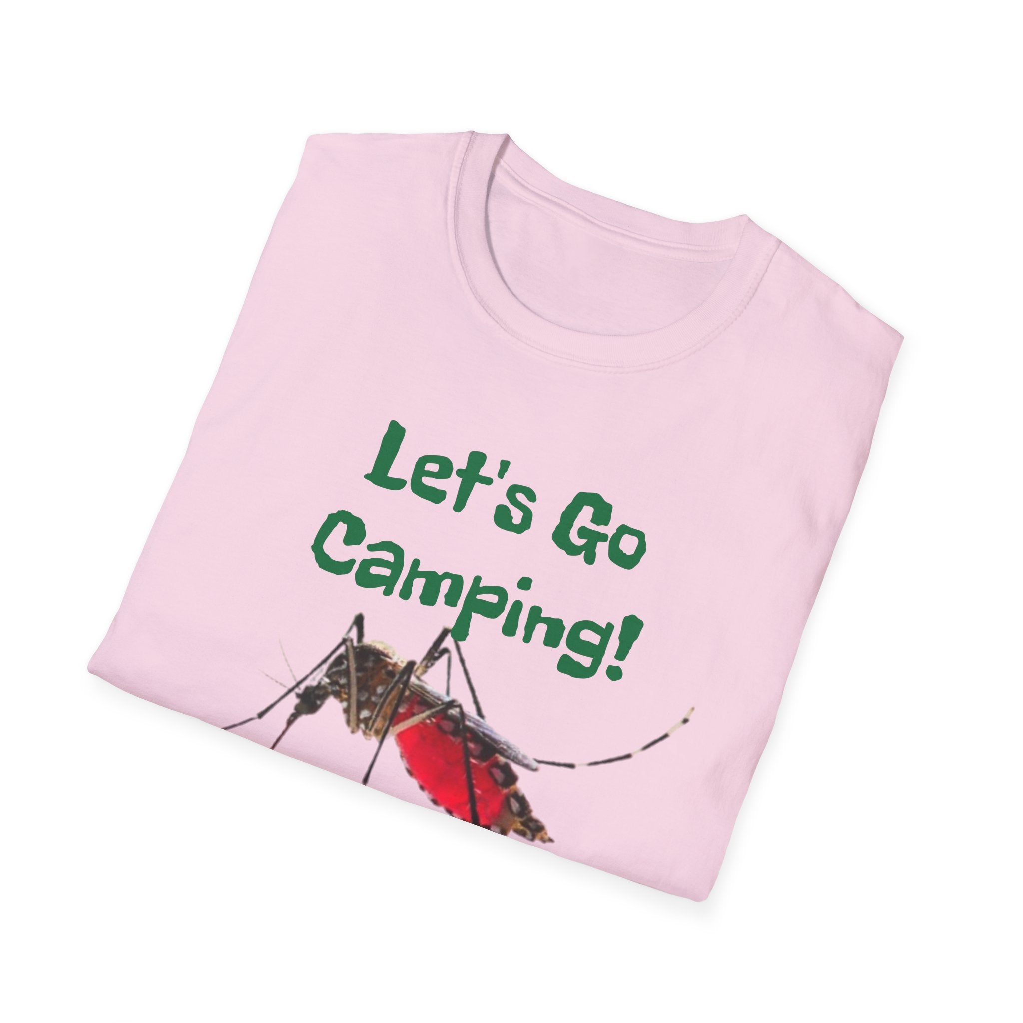Let's Go Camping! ...Nevermind Unisex Softstyle T-Shirt