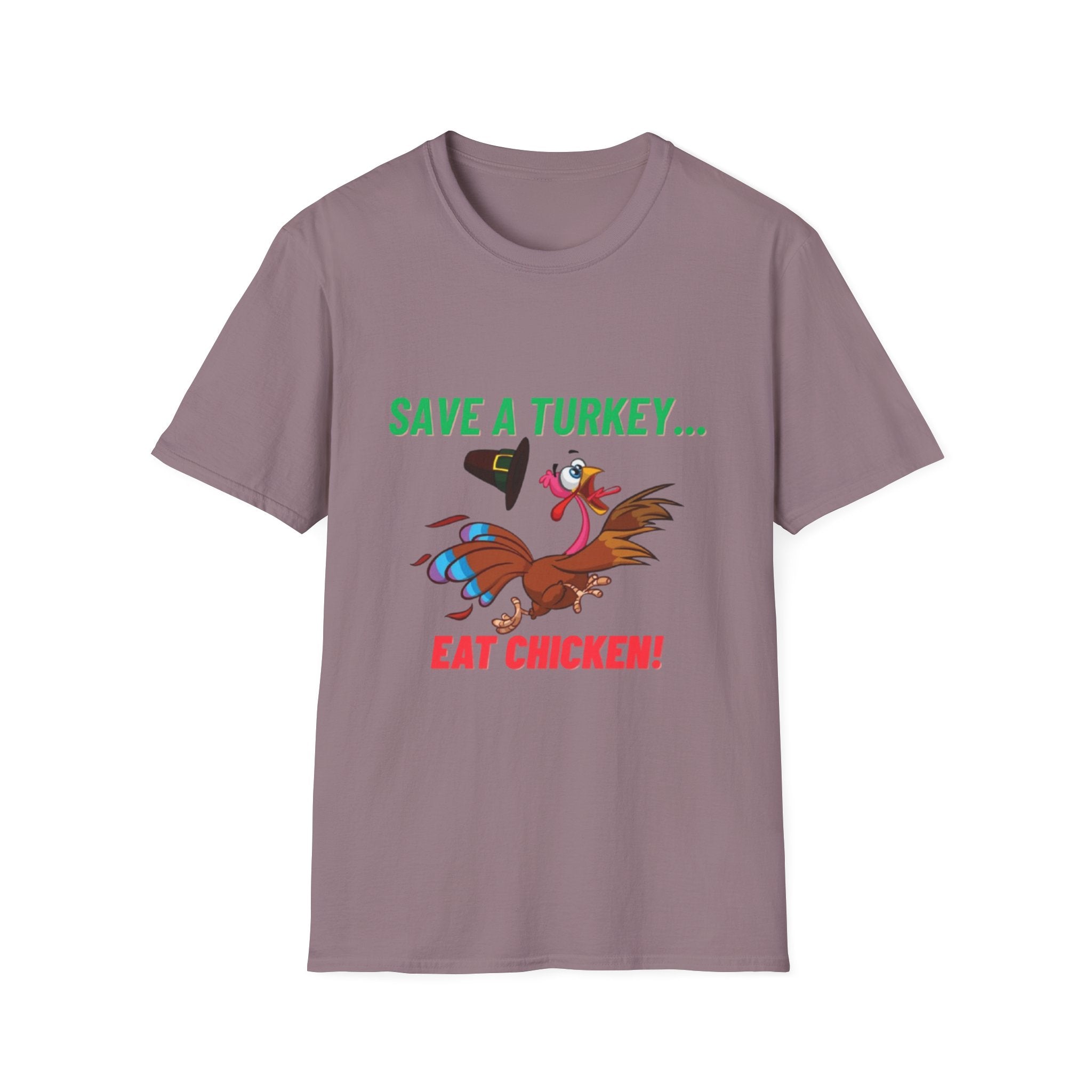 Save A Turkey... Eat Chicken Unisex Softstyle T-Shirt
