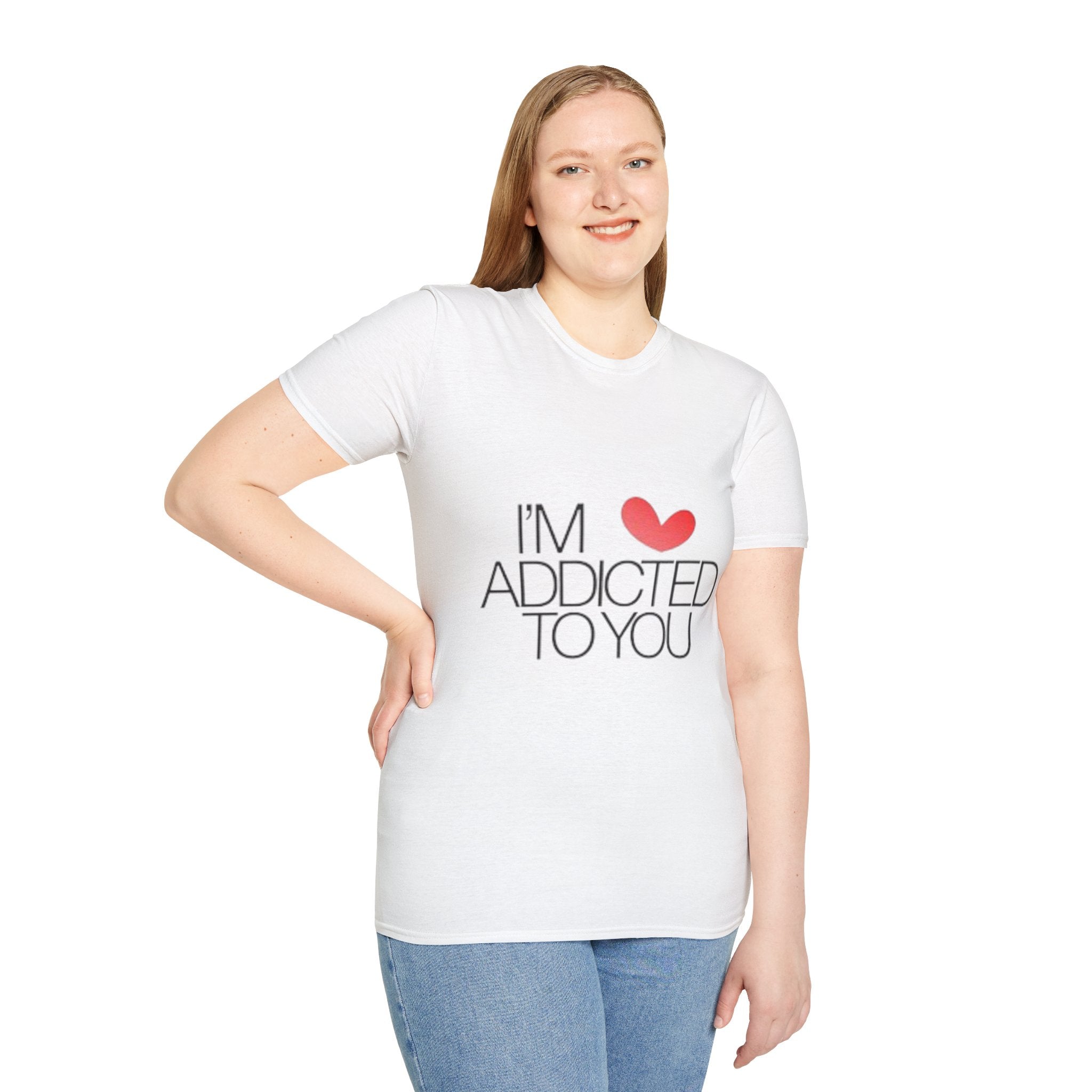 I'm Addicted To You Unisex Softstyle T-Shirt