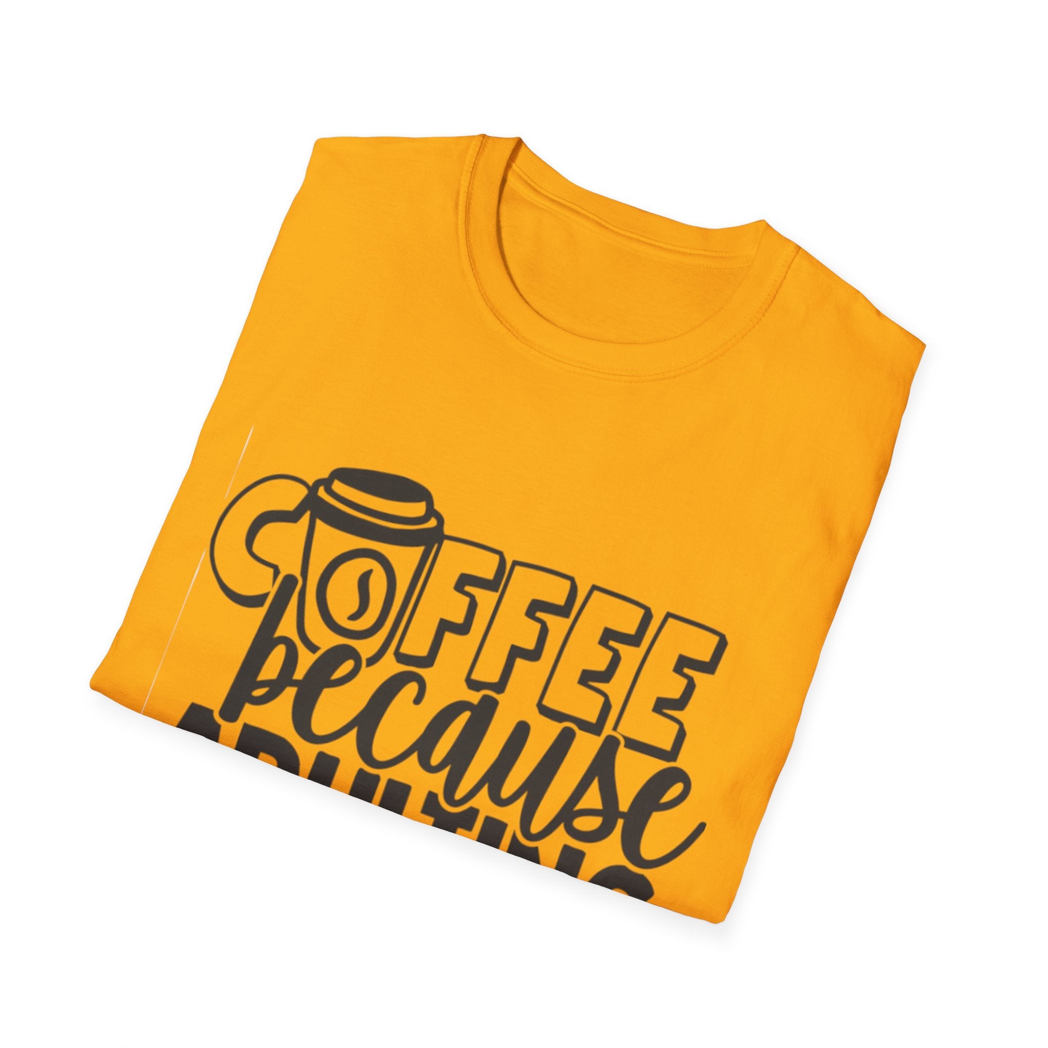 Coffee Because Adulting is Hard Unisex Softstyle T-Shirt