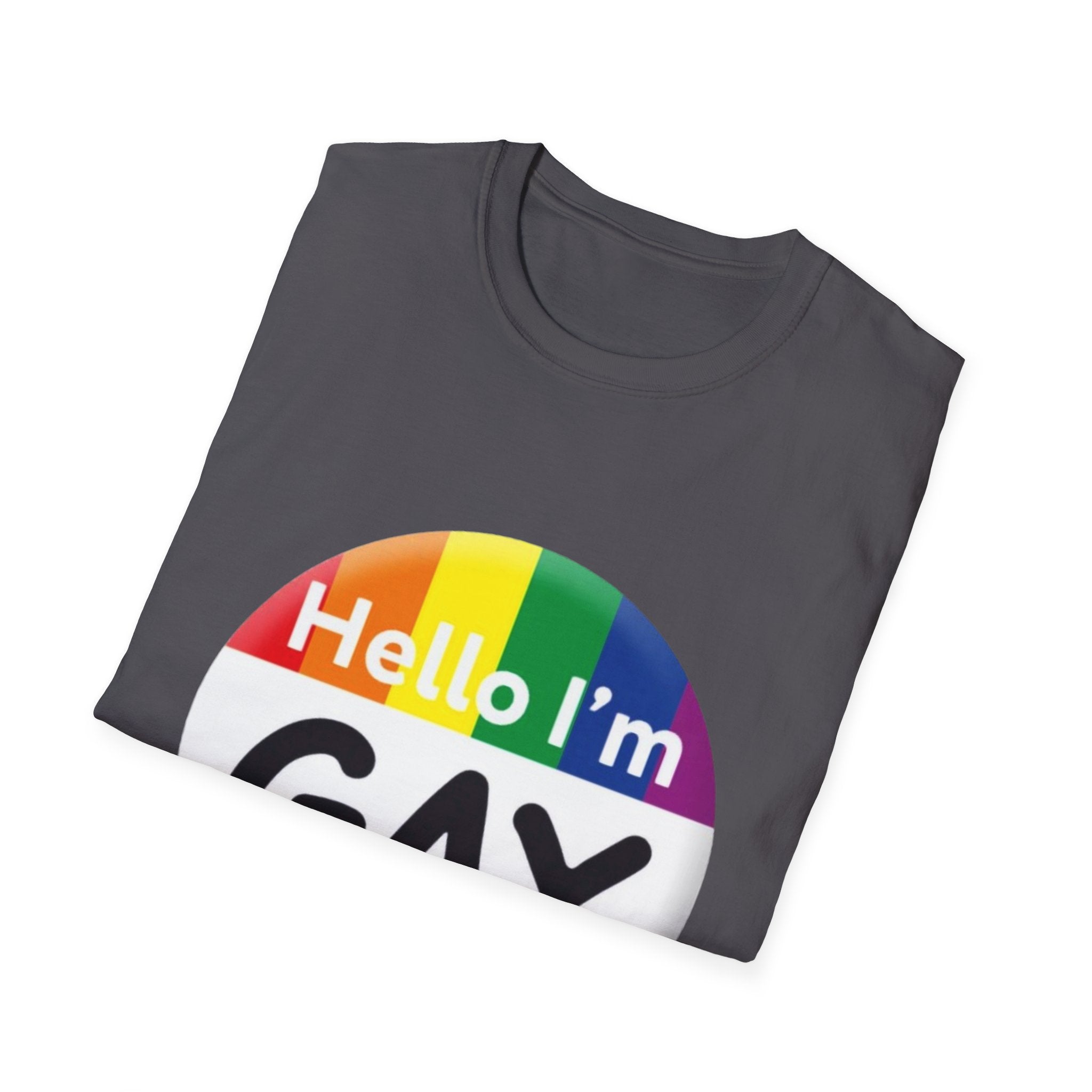 Hello I'm Gay Unisex Softstyle T-Shirt