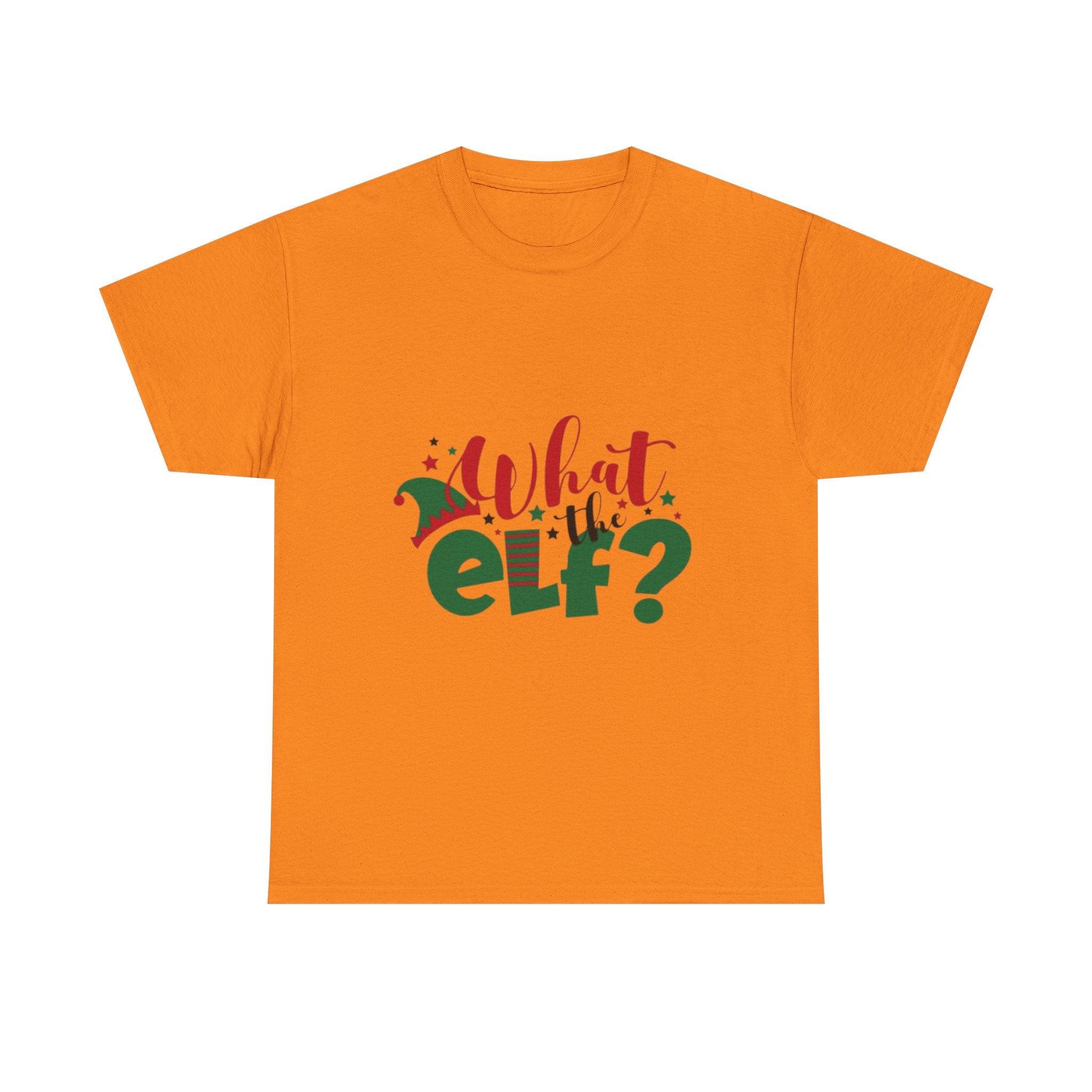 What the Elf? Unisex Heavy Cotton T-Shirt