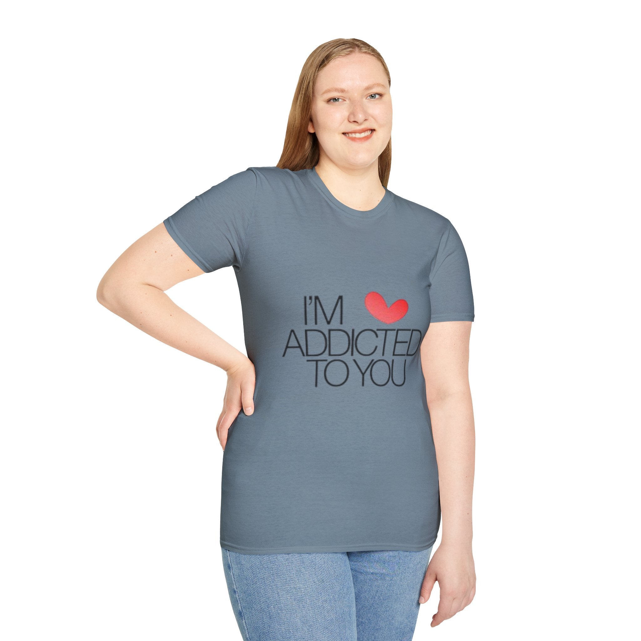 I'm Addicted To You Unisex Softstyle T-Shirt