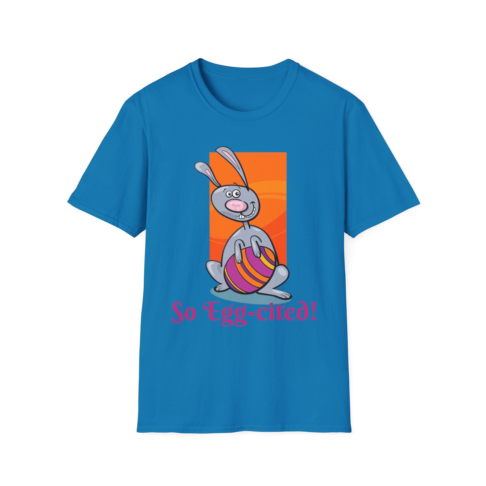 So Egg-cited Bunny Unisex Softstyle T-Shirt