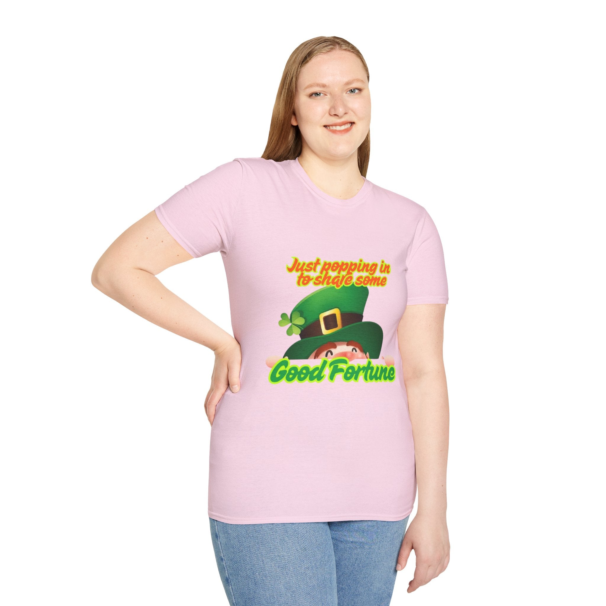 Just Popping In To Share Some Good Fortune Unisex Softstyle T-Shirt