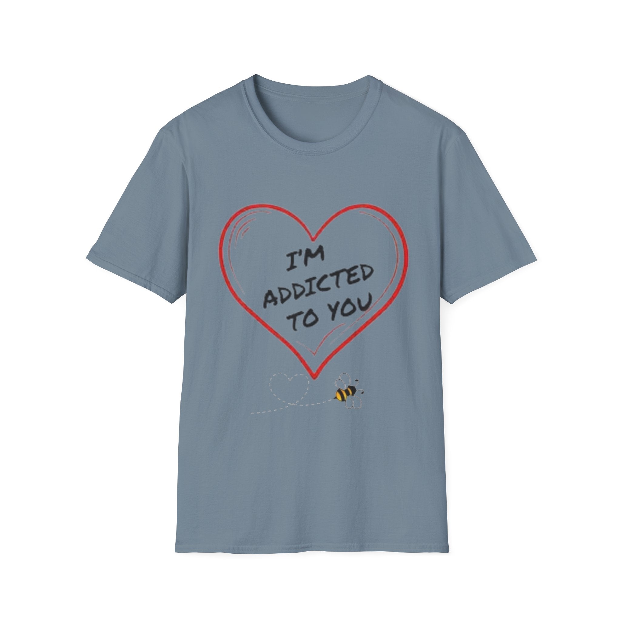 I'm Addicted to You Unisex Softstyle T-Shirt