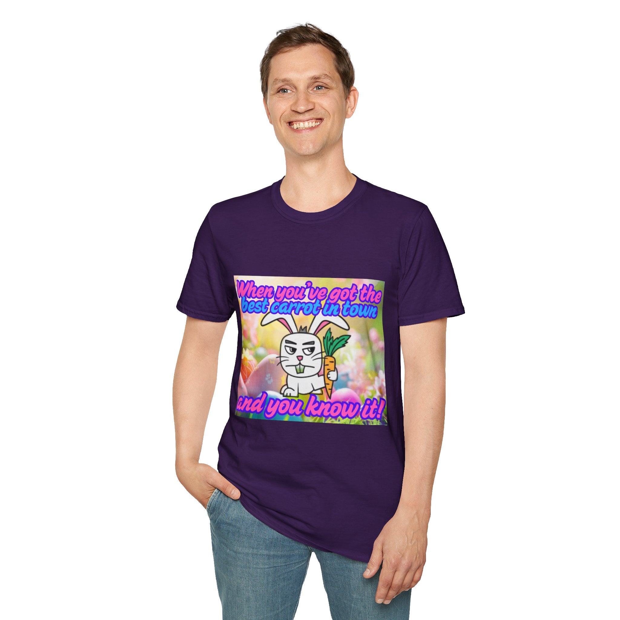 When You've Got The Best Carrot In Town And You Know It Unisex Softstyle T-Shirt