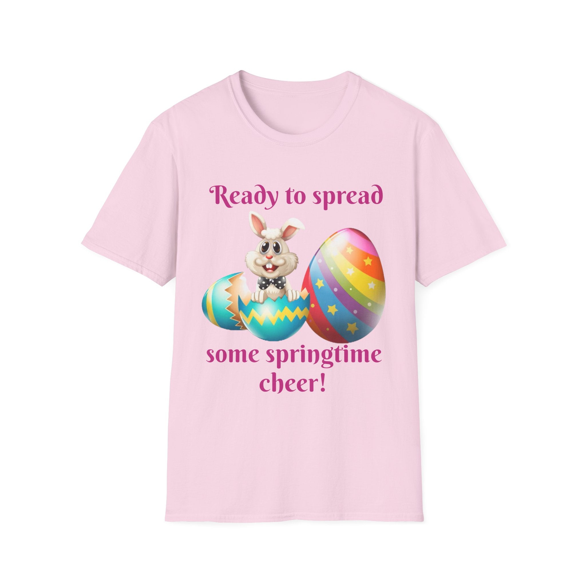 Ready To Spread Some Springtime Cheer Bunny Unisex Softstyle T-Shirt