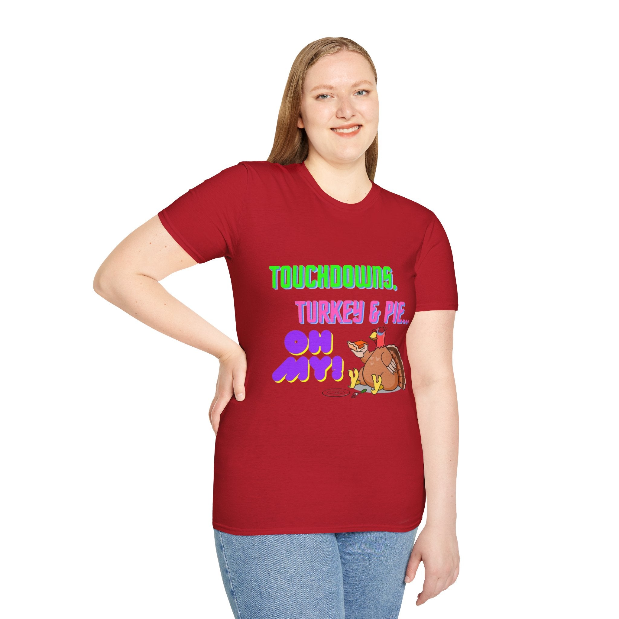 Touchdowns, Turkey & Pie Oh My! Unisex Softstyle T-Shirt