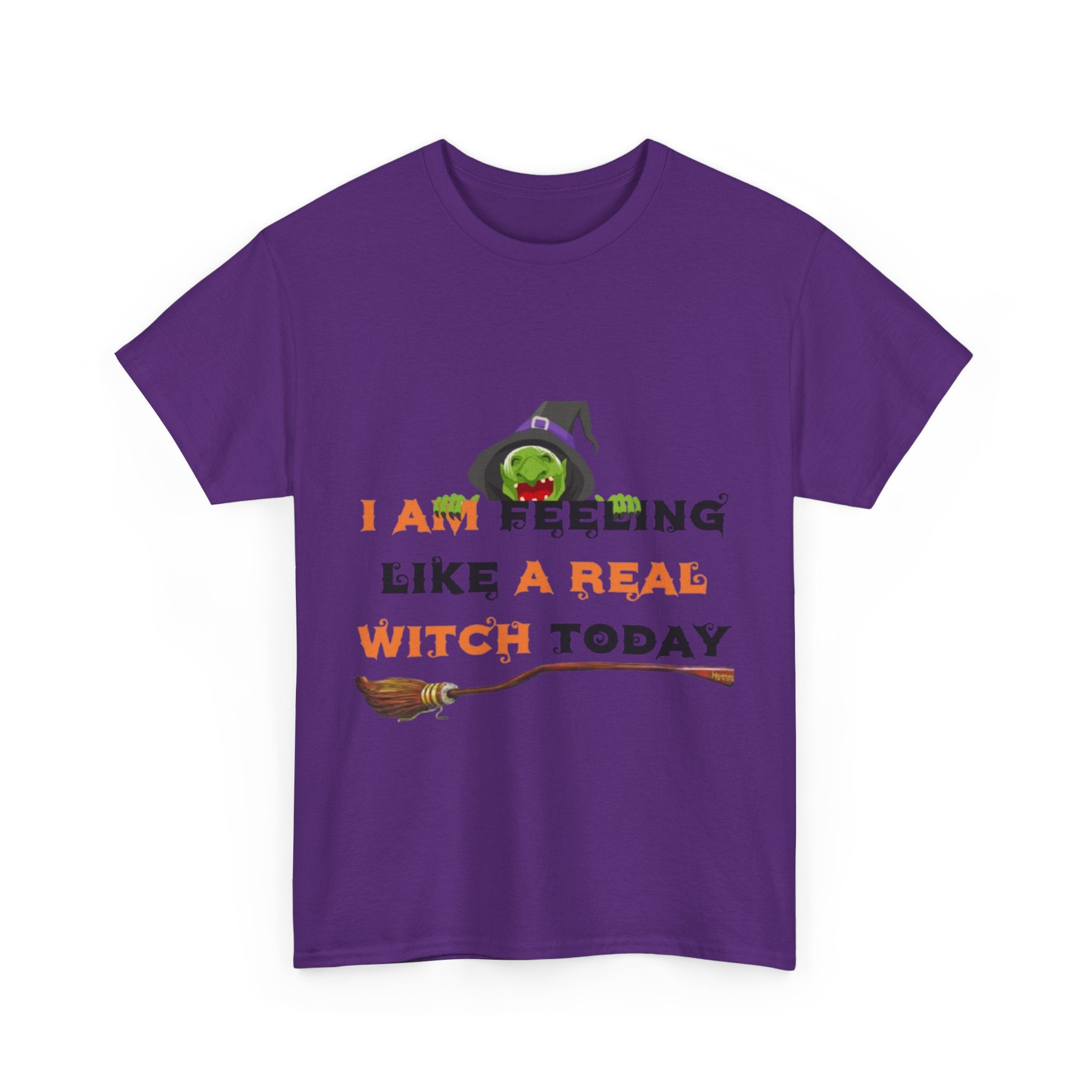 I Am Feeling Like A Real Witch Today Unisex Heavy Cotton Short Sleeve T-Shirt