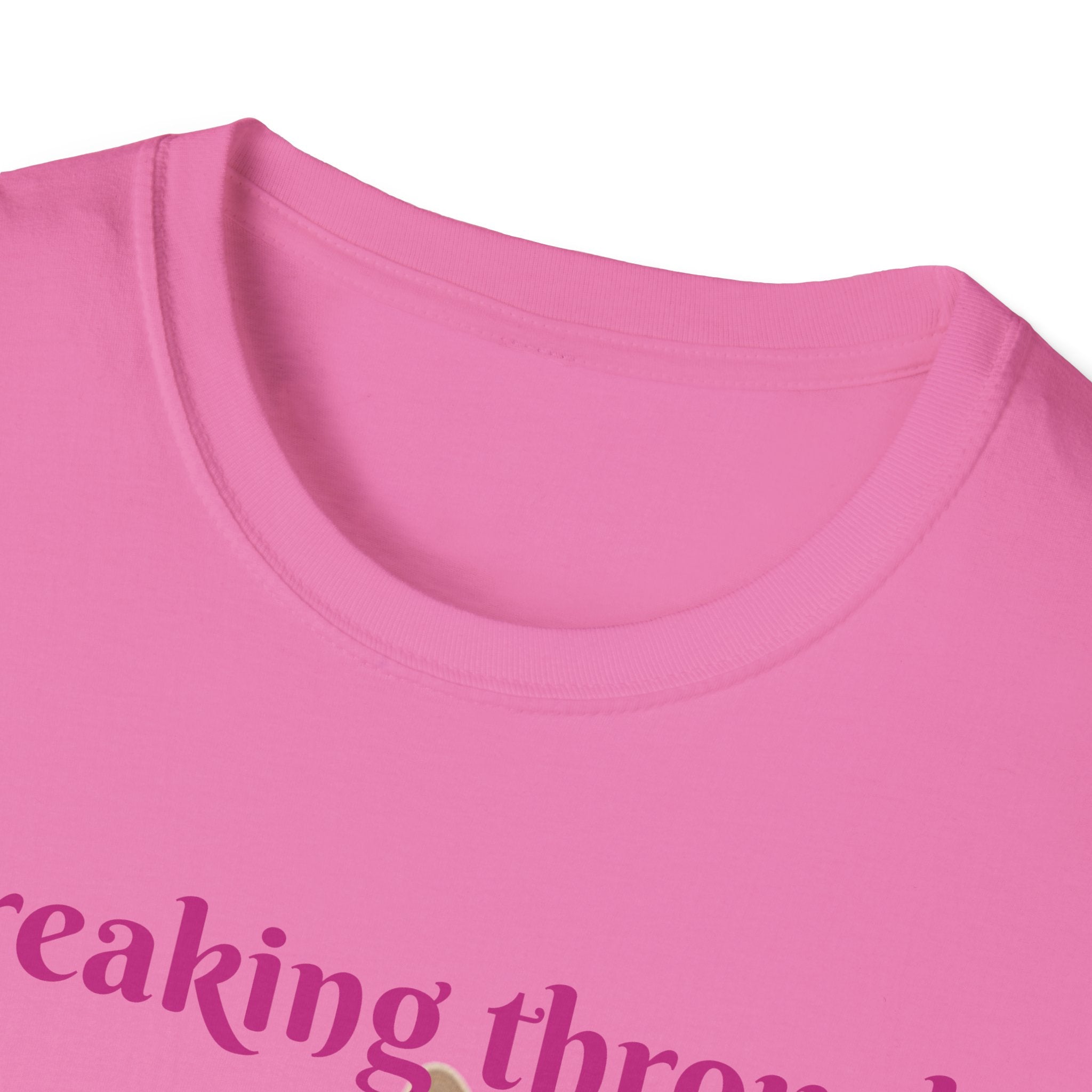 Breaking Through To Bring You Smiles Unisex Softstyle T-Shirt