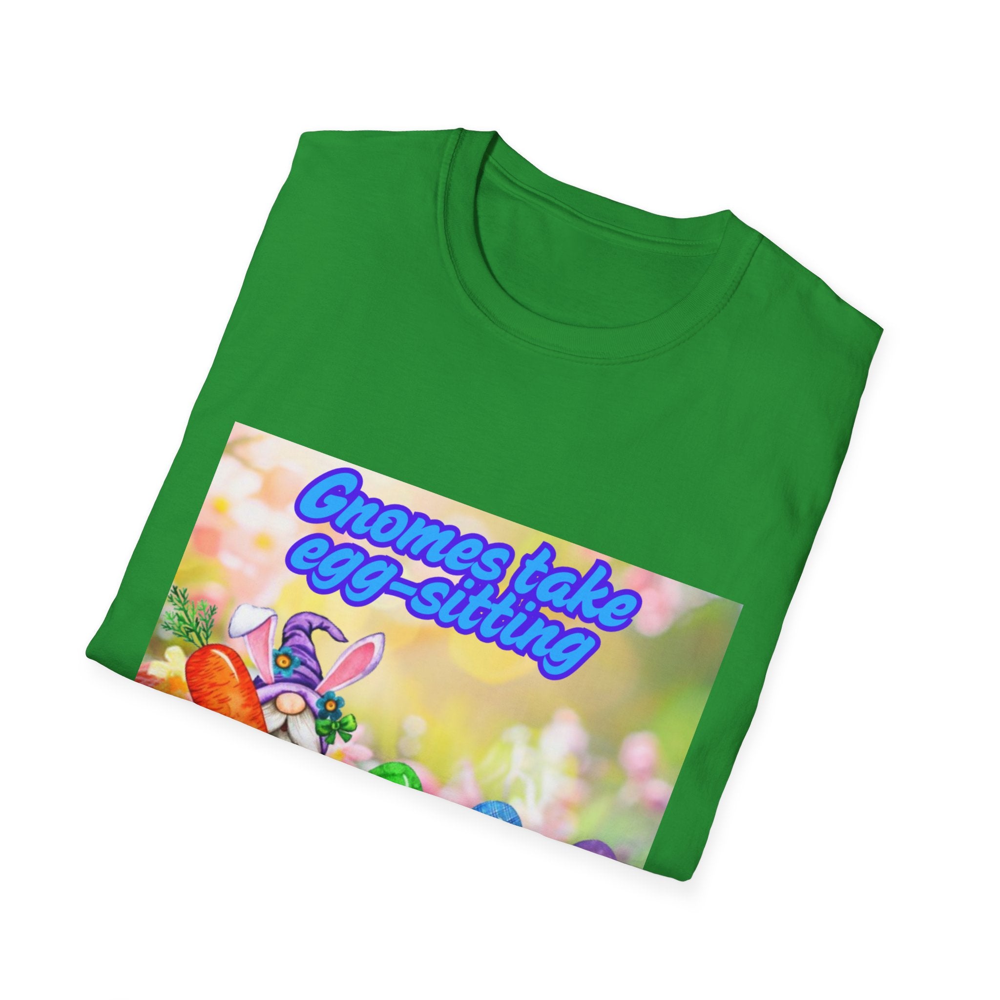 Gnomes Take Egg-Sitting Very Seriously Unisex Softstyle T-Shirt