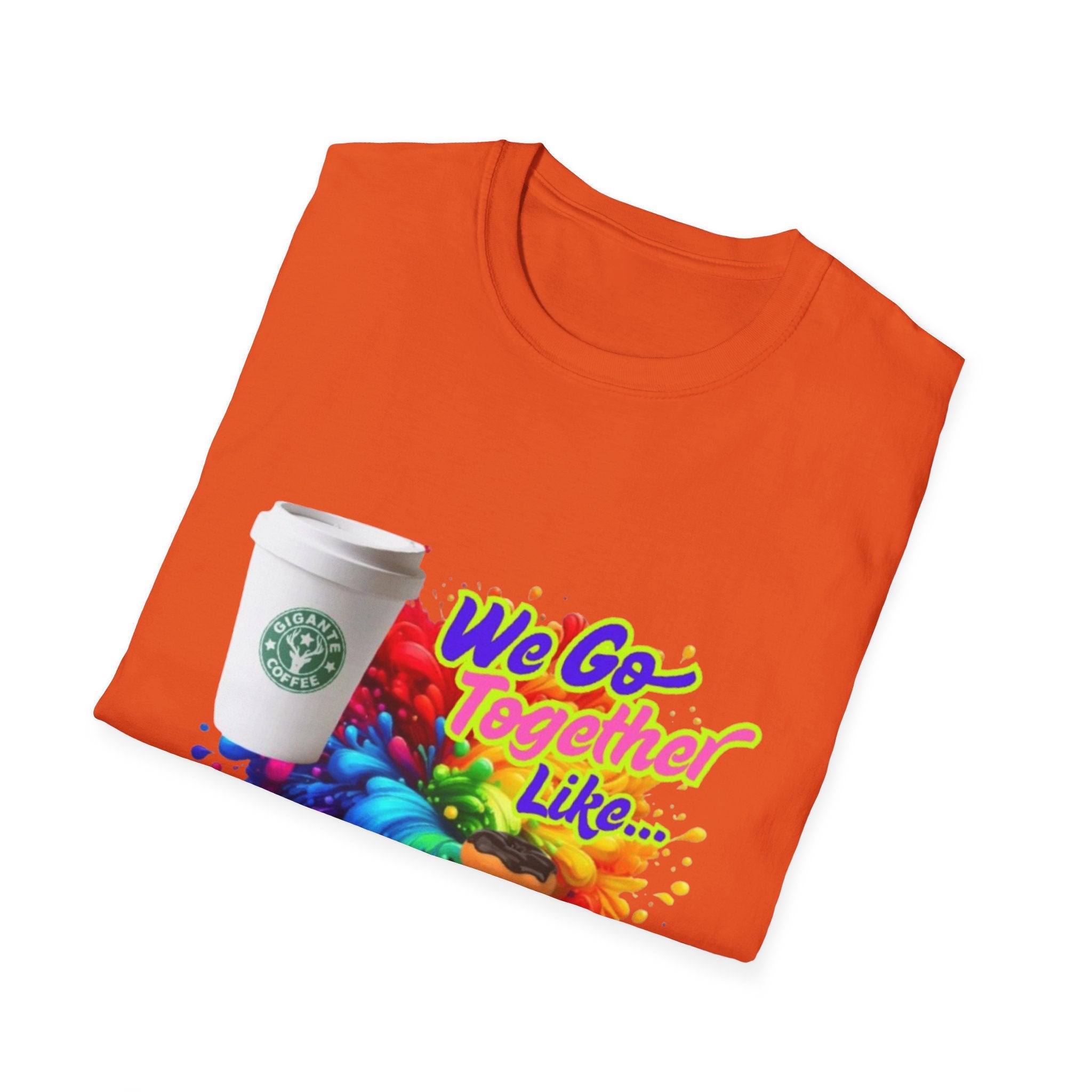 We Go Together Like Coffee & Donuts Unisex Softstyle T-Shirt
