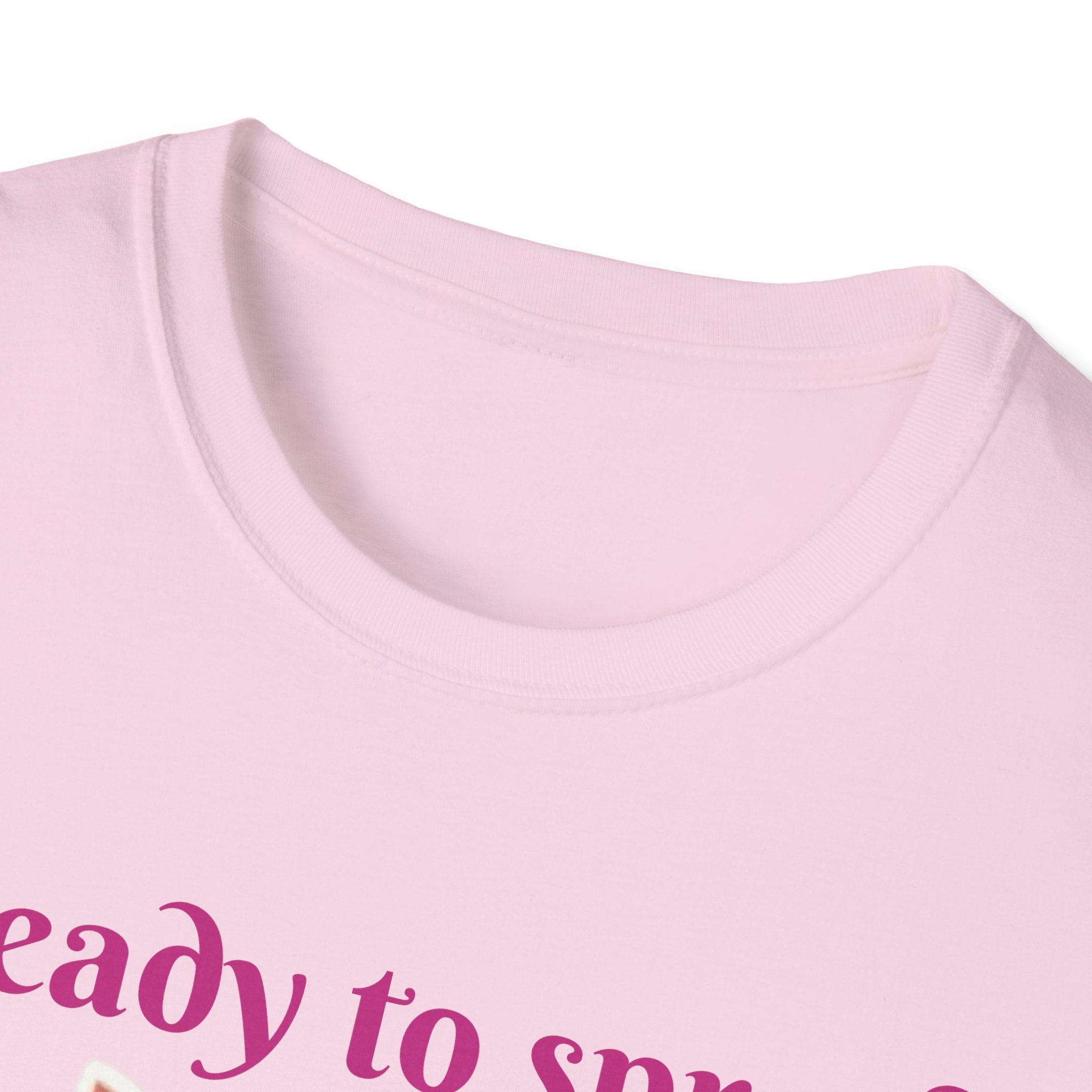 Ready To Spread Some Springtime Cheer Bunny Unisex Softstyle T-Shirt