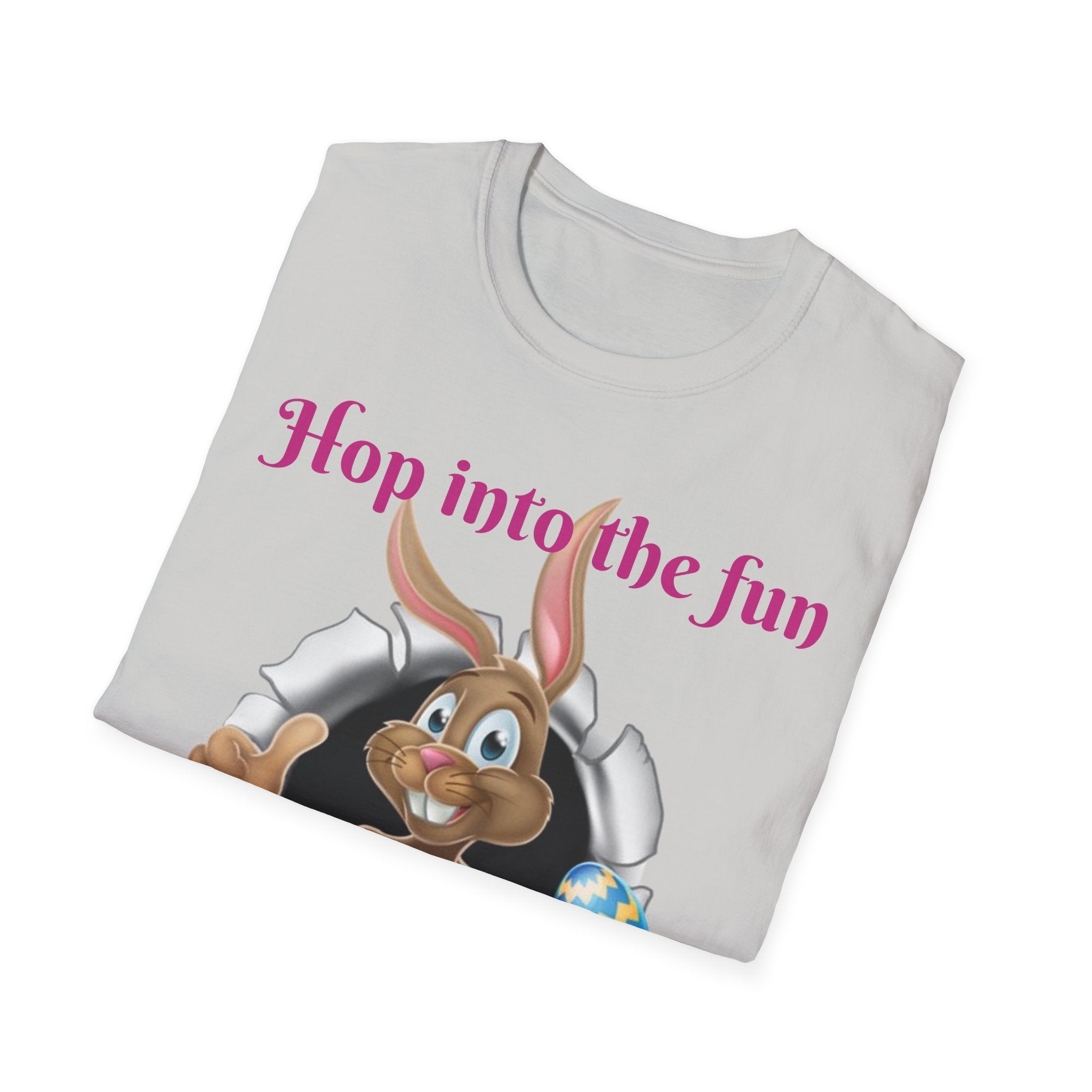 Hop Into The Fun I've Got Eggs-citing Surprises Bunny Unisex Softstyle T-Shirt