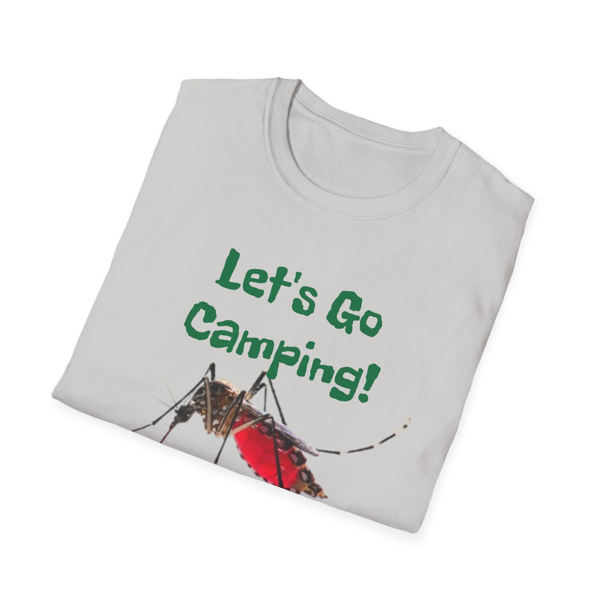 Let's Go Camping! ...Nevermind Unisex Softstyle T-Shirt