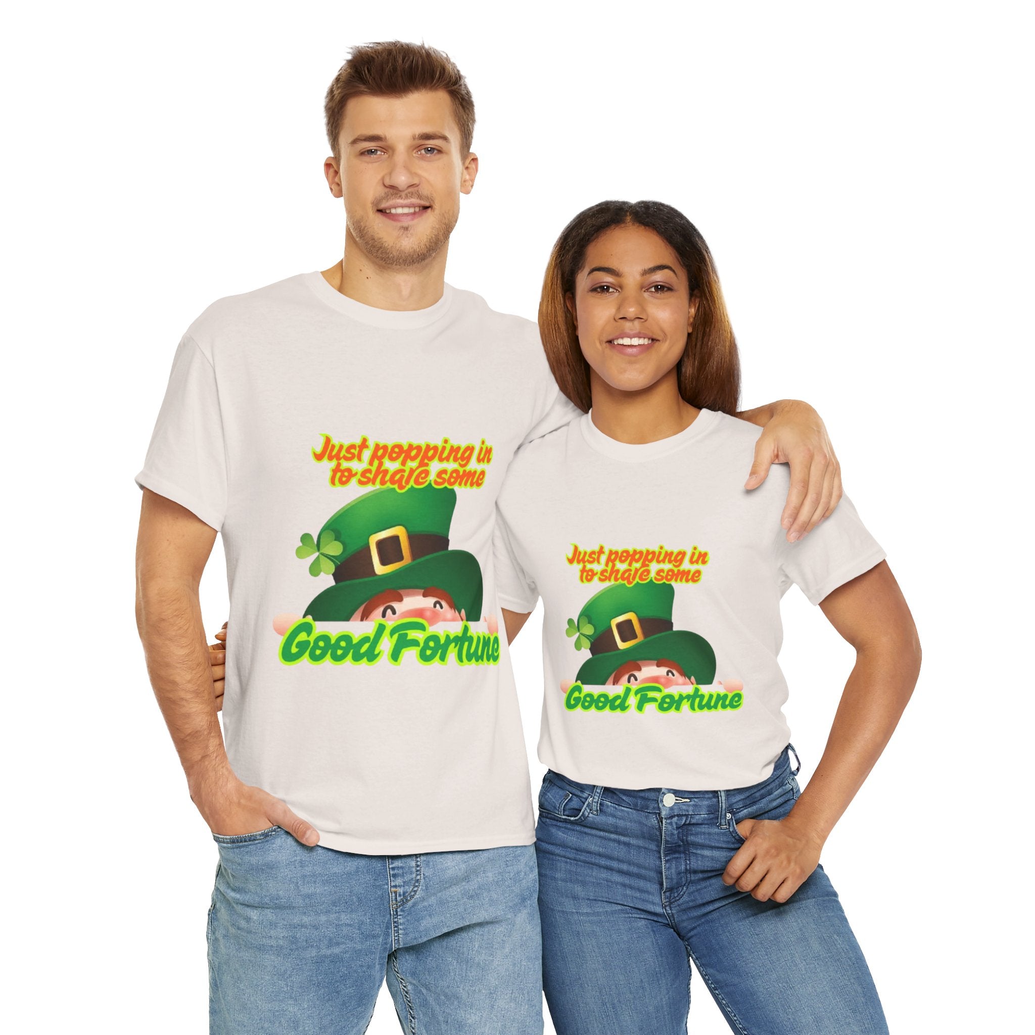 Just Popping In To Share Some Good Fortune Unisex Heavy Cotton T-Shirt