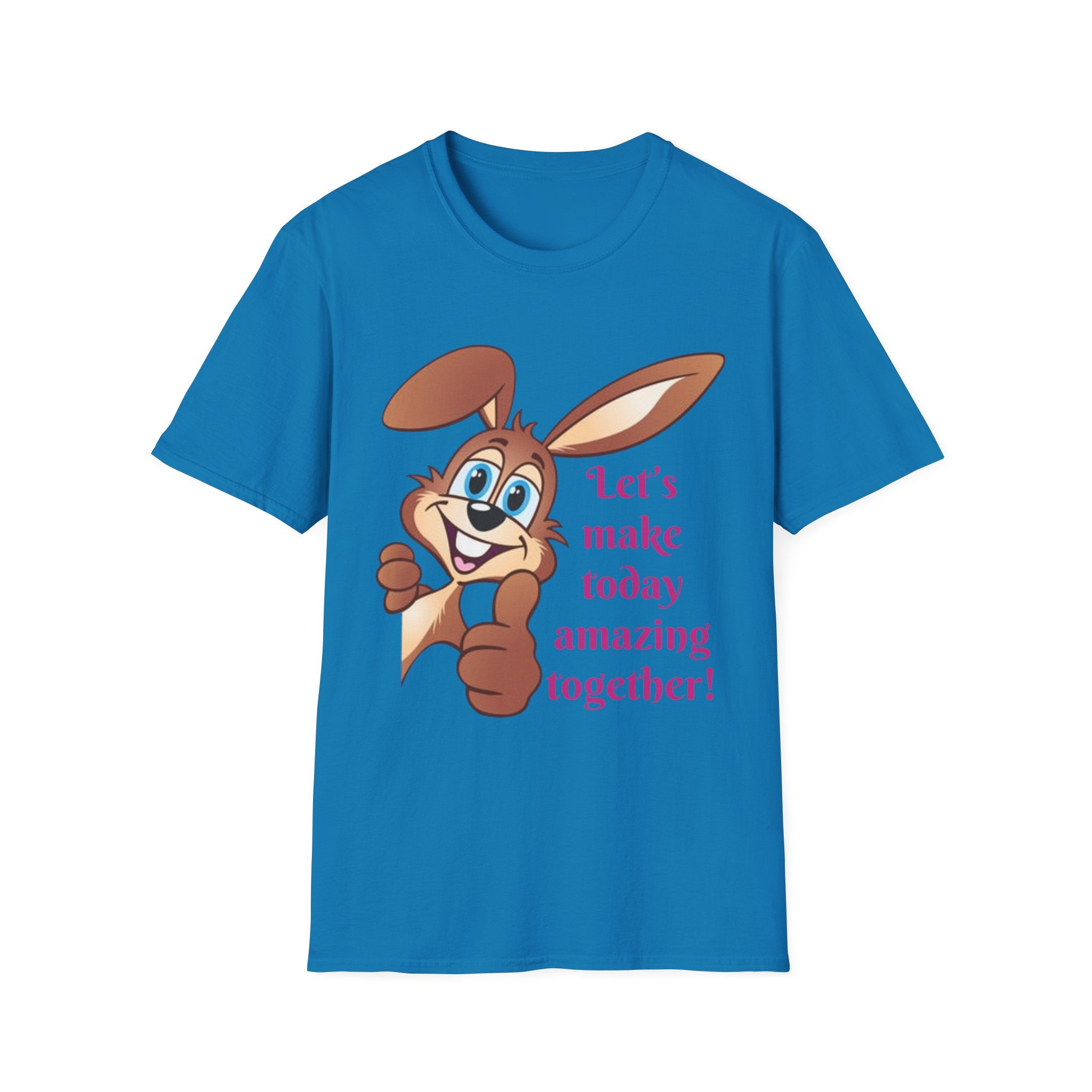 Let's make Today Amazing Together Bunny Unisex Softstyle T-Shirt
