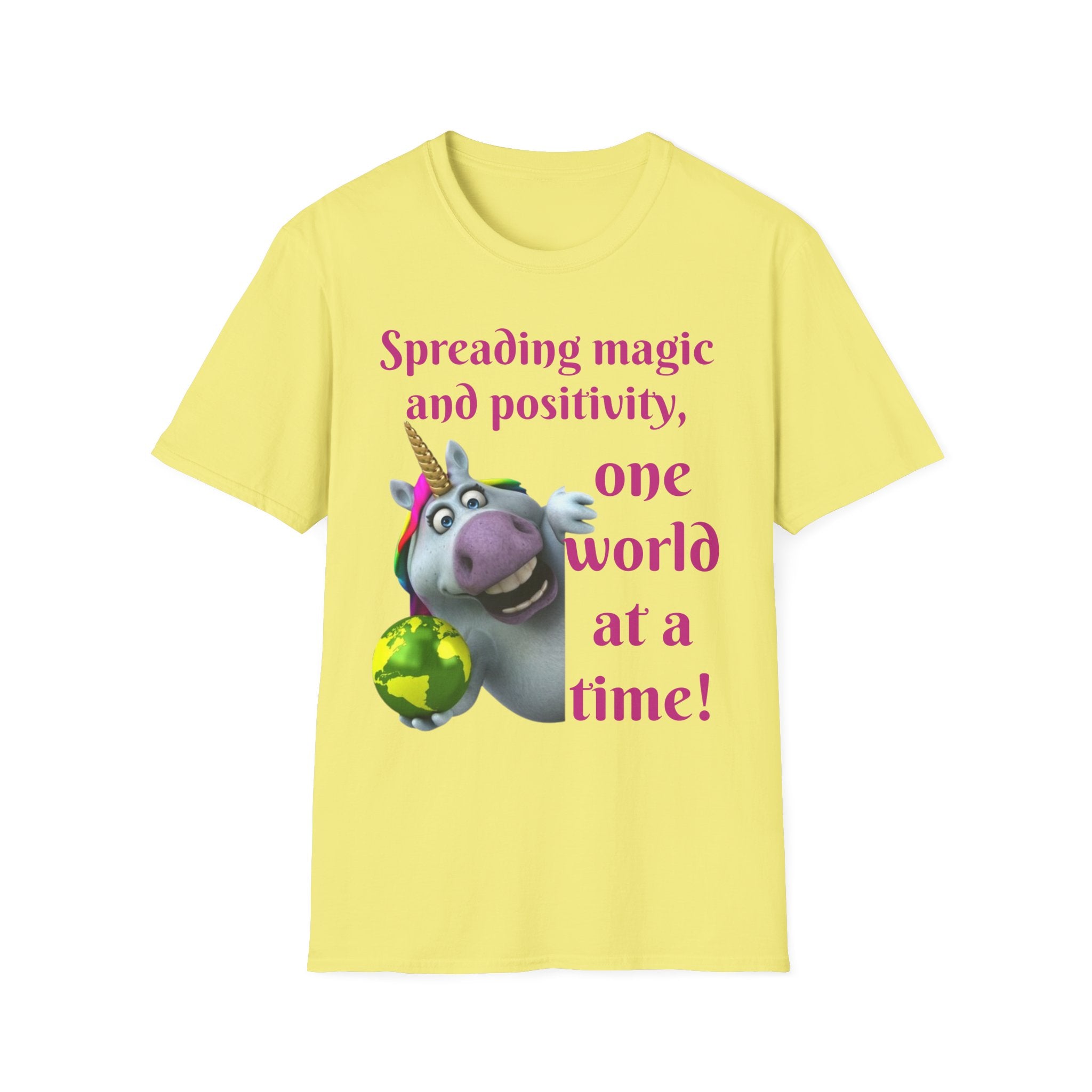 Spreading Magic And Positivity, One World At A Time! Unisex Softstyle T-Shirt