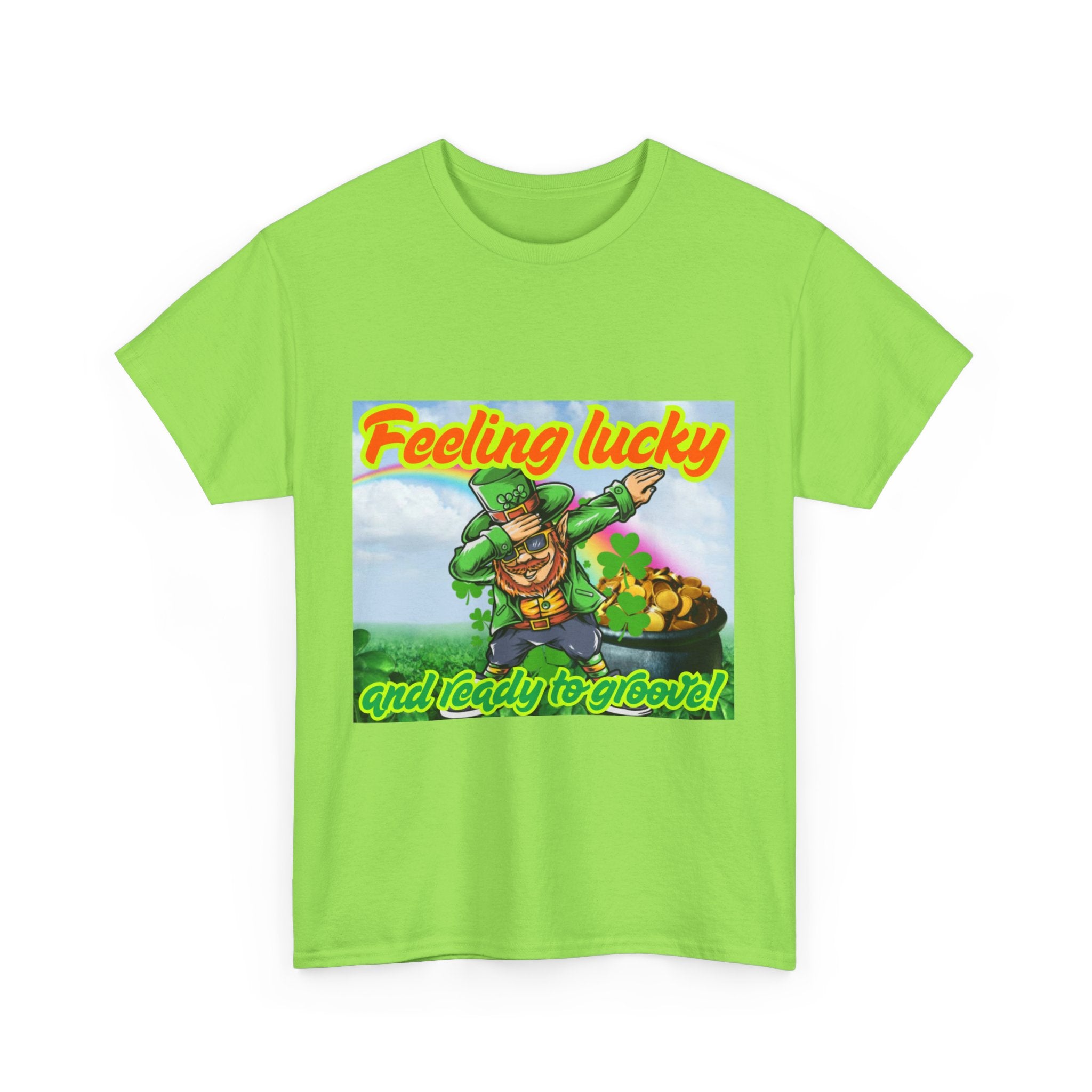 Feeling Lucky And Ready To Groove! Unisex Heavy Cotton T-Shirt