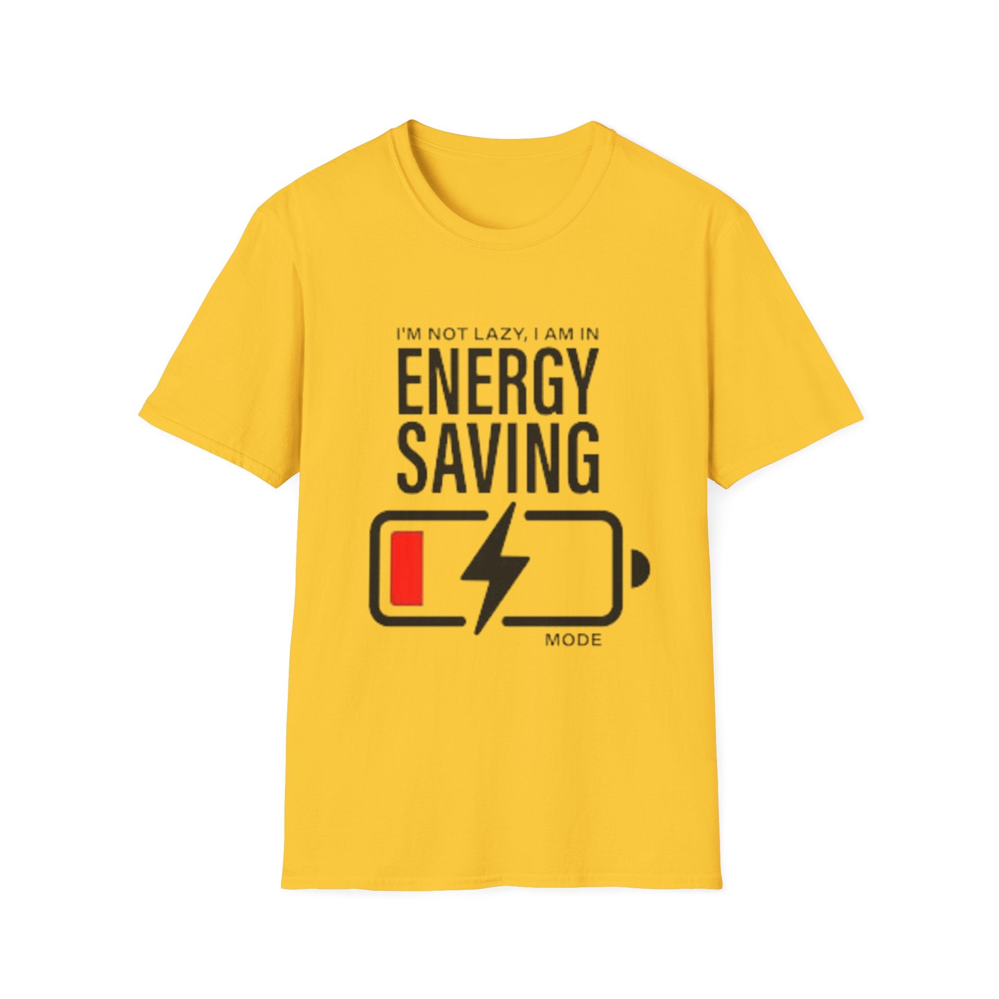I'm Not Lazy I'm In Energy Saving Mode Unisex Softstyle T-Shirt