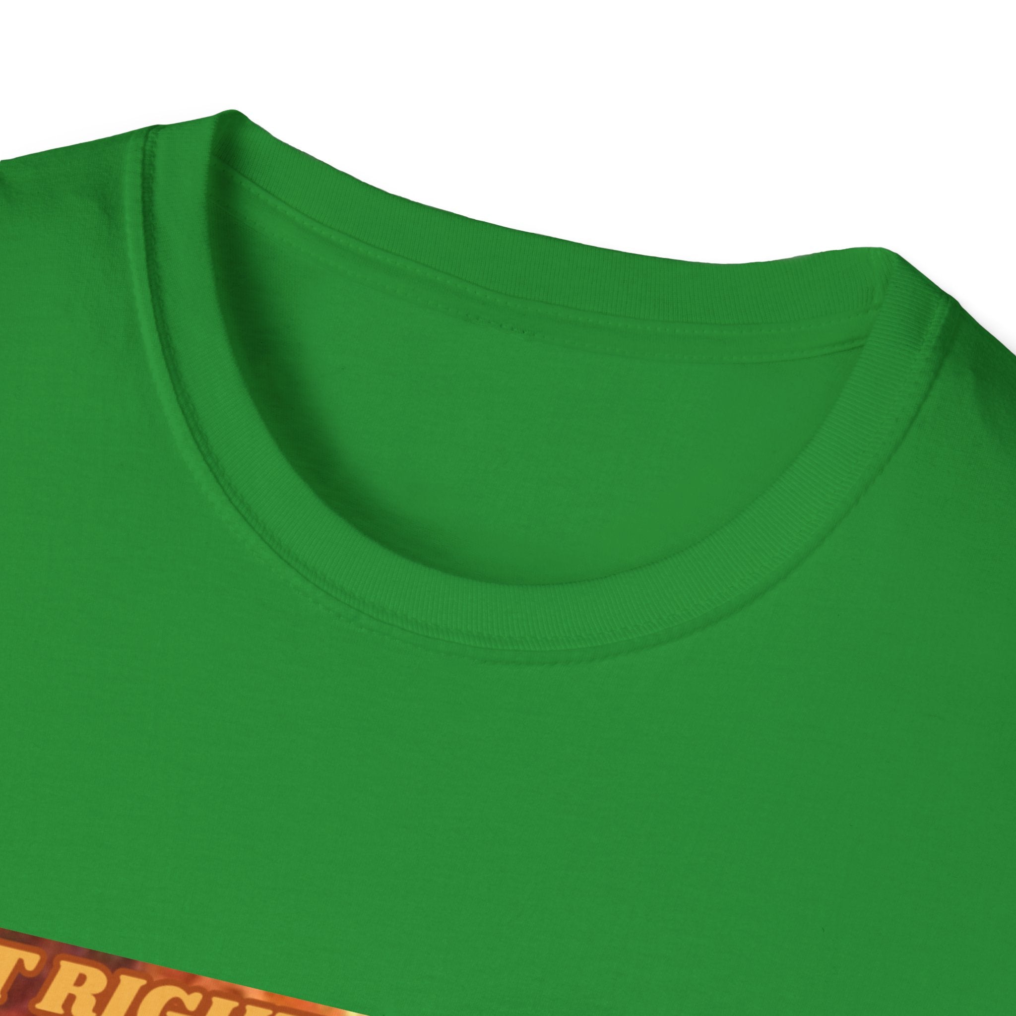 Wait Right There Fat Man It's Not Your Turn Unisex Softstyle T-Shirt