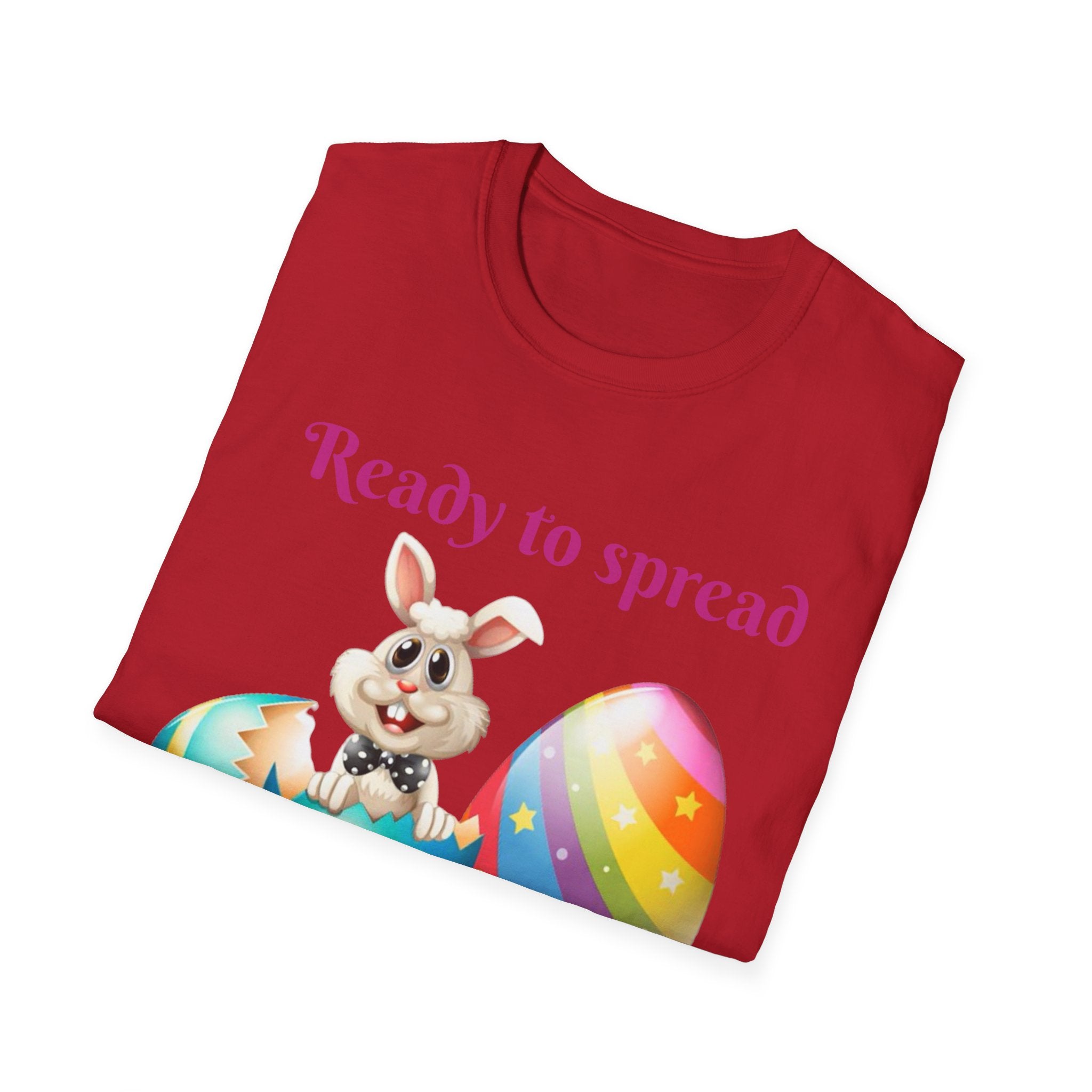Ready To Spread Some Springtime Cheer Bunny Unisex Softstyle T-Shirt