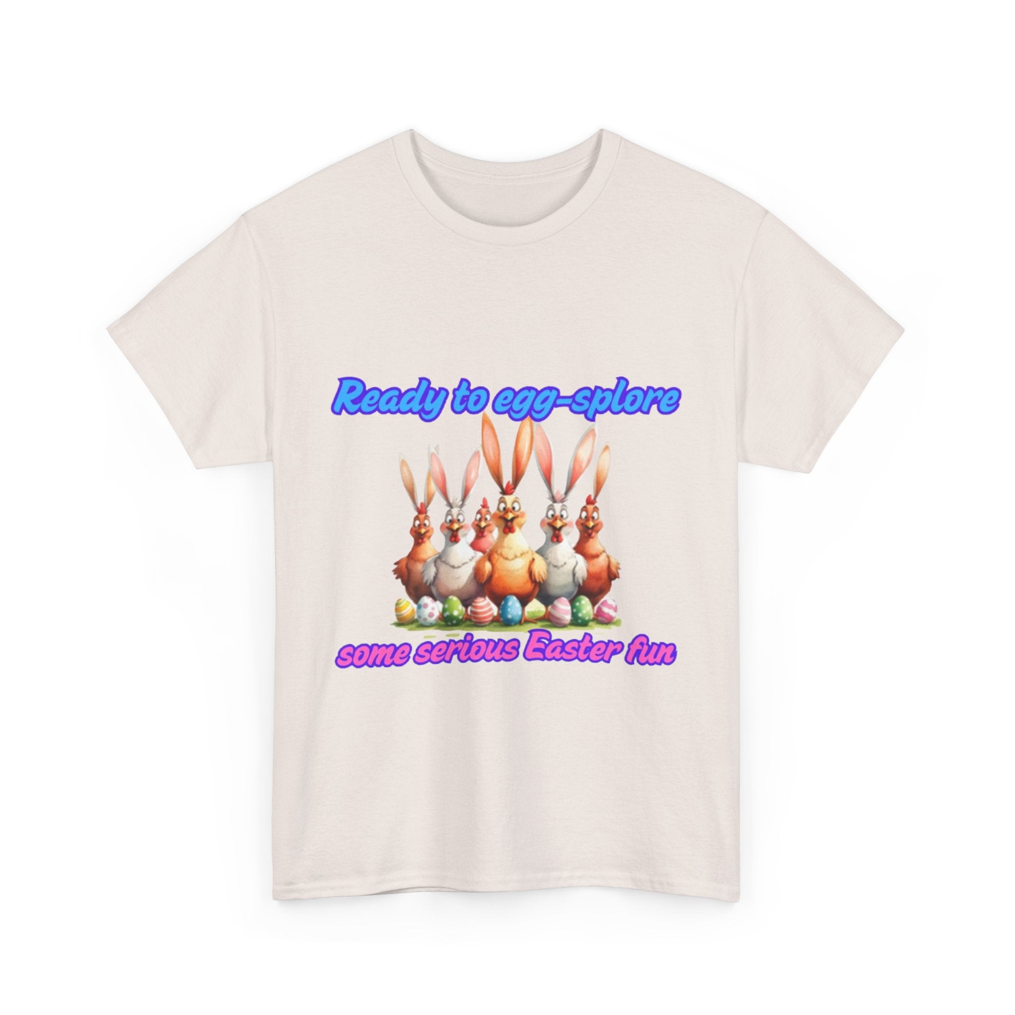 Ready To Egg-splore Some Serious Easter Fun Unisex Heavy Cotton T-Shirt