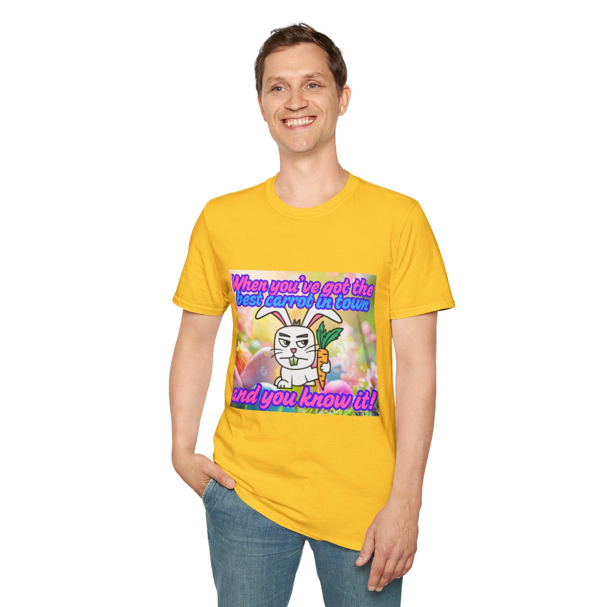 When You've Got The Best Carrot In Town And You Know It Unisex Softstyle T-Shirt