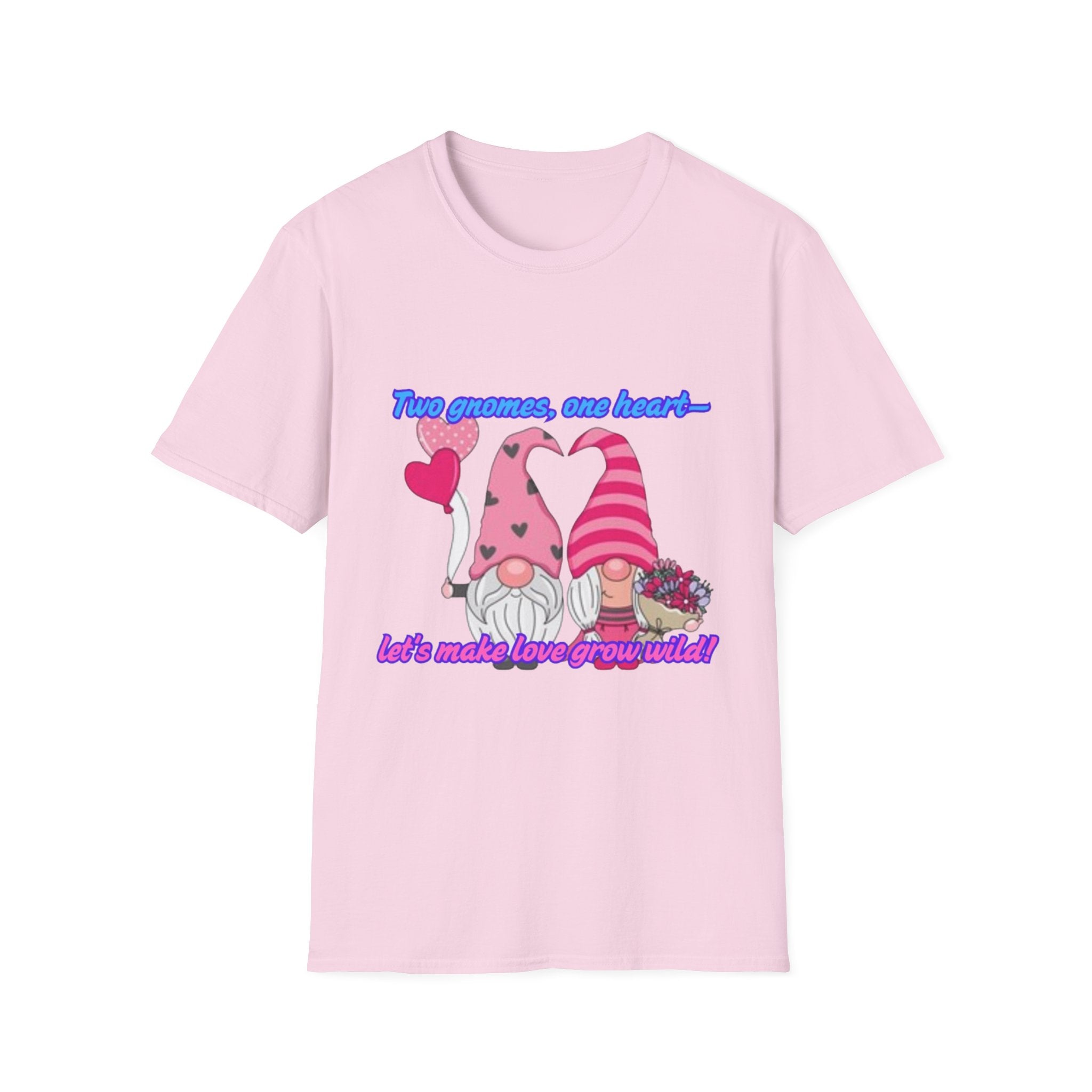 Two Gnomes, One Heart- Let's Make Love Grow Wild Unisex Softstyle T-Shirt