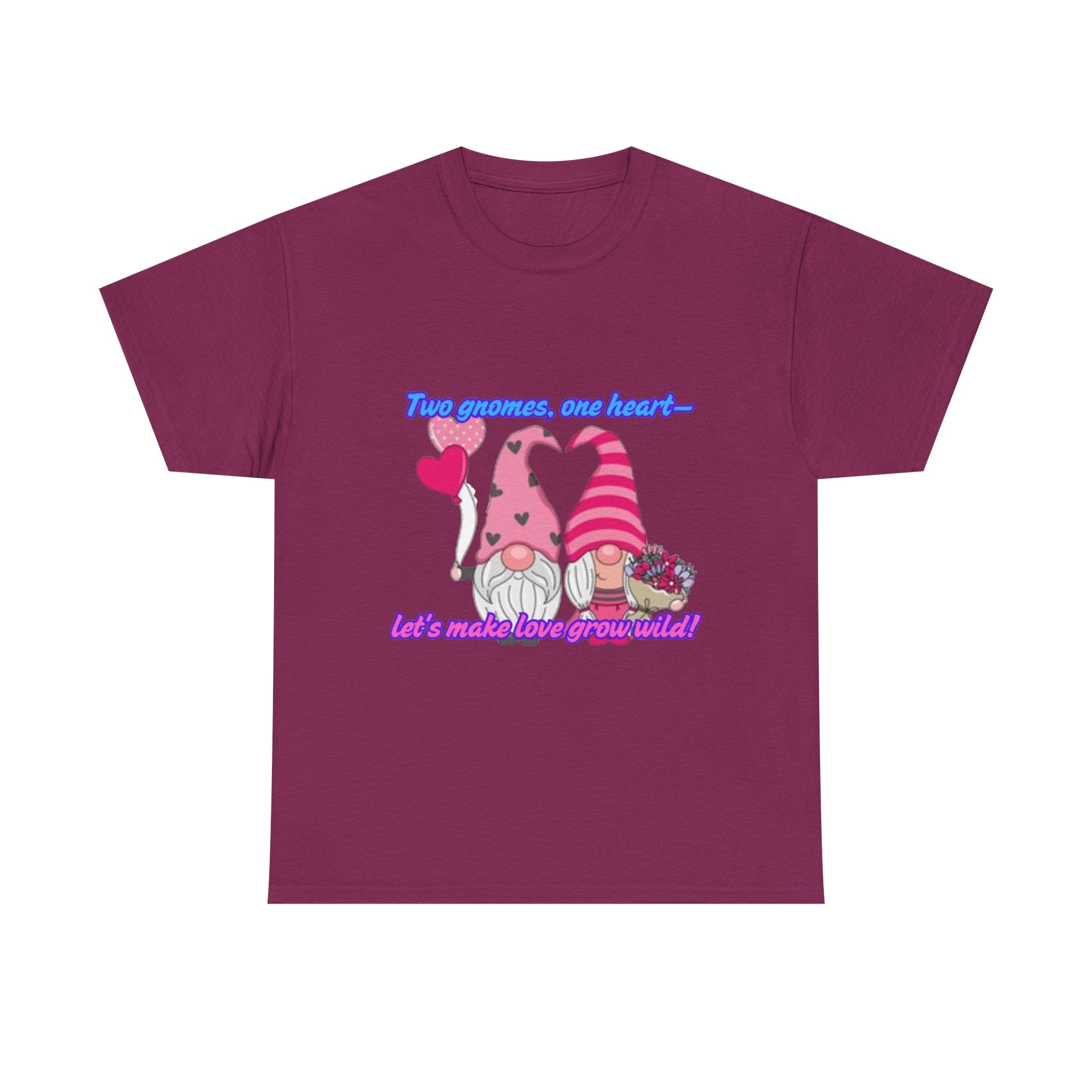 Two Gnomes, One Heart- Let's Make Love Grow Wild Unisex Heavy Cotton T-Shirt