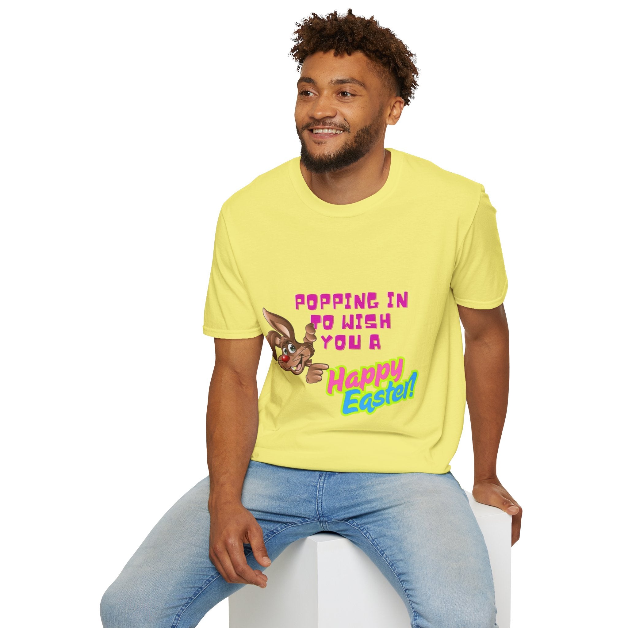Popping In To Wish You A Happy Easter Bunny Unisex Softstyle T-Shirt