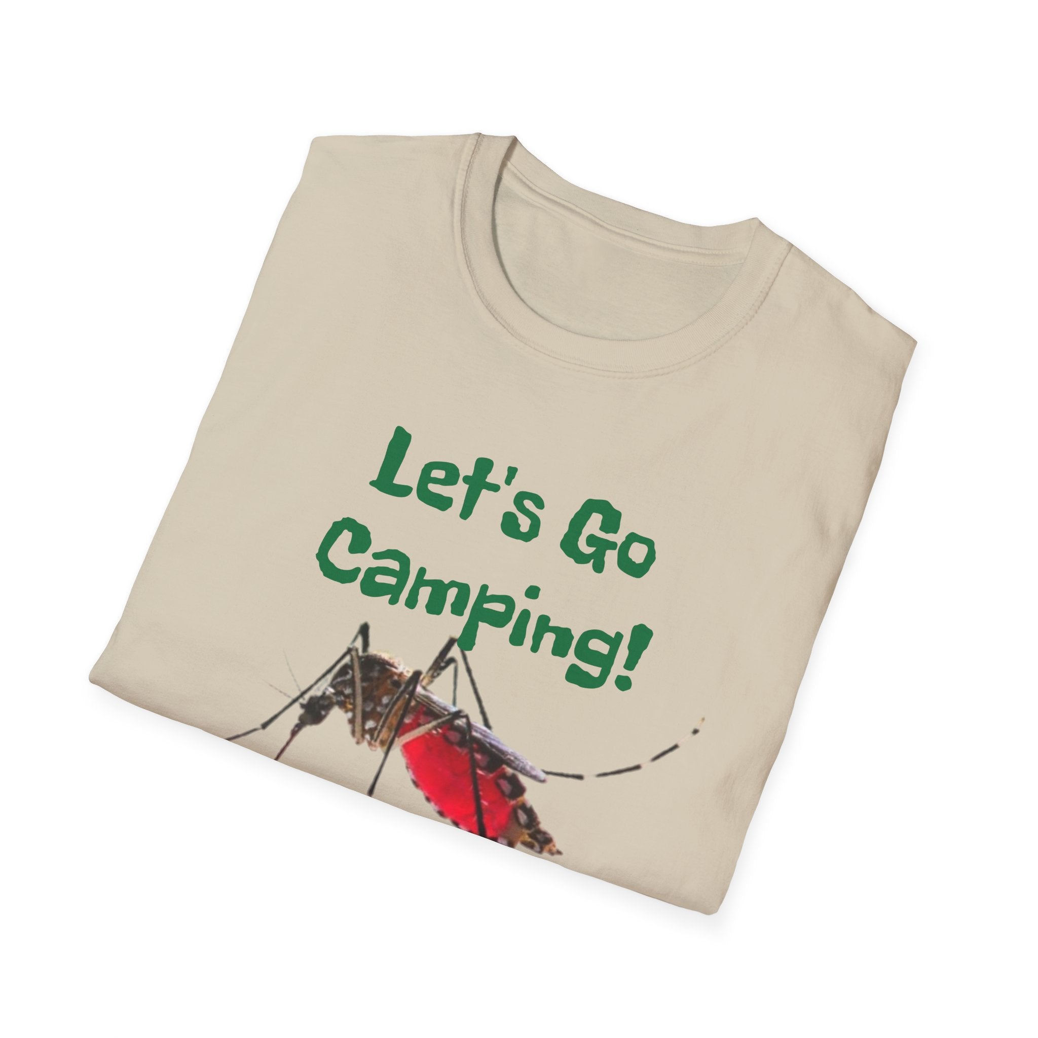 Let's Go Camping! ...Nevermind Unisex Softstyle T-Shirt