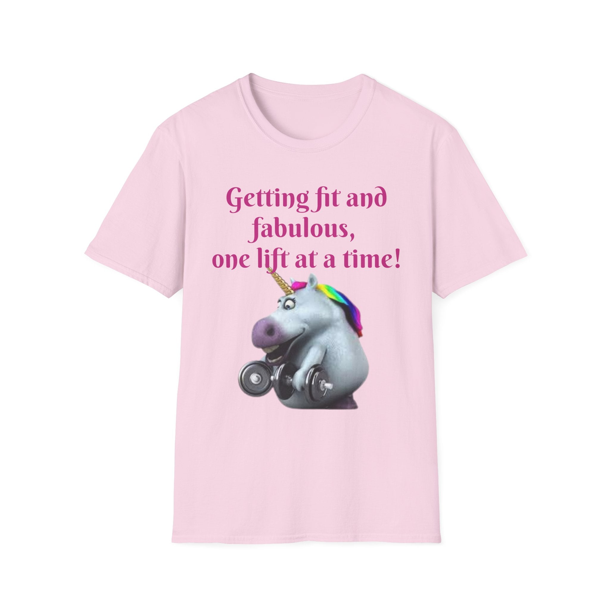 Getting Fit And Fabulous, One Lift At A Time! Unicorn Unisex T-Shirt